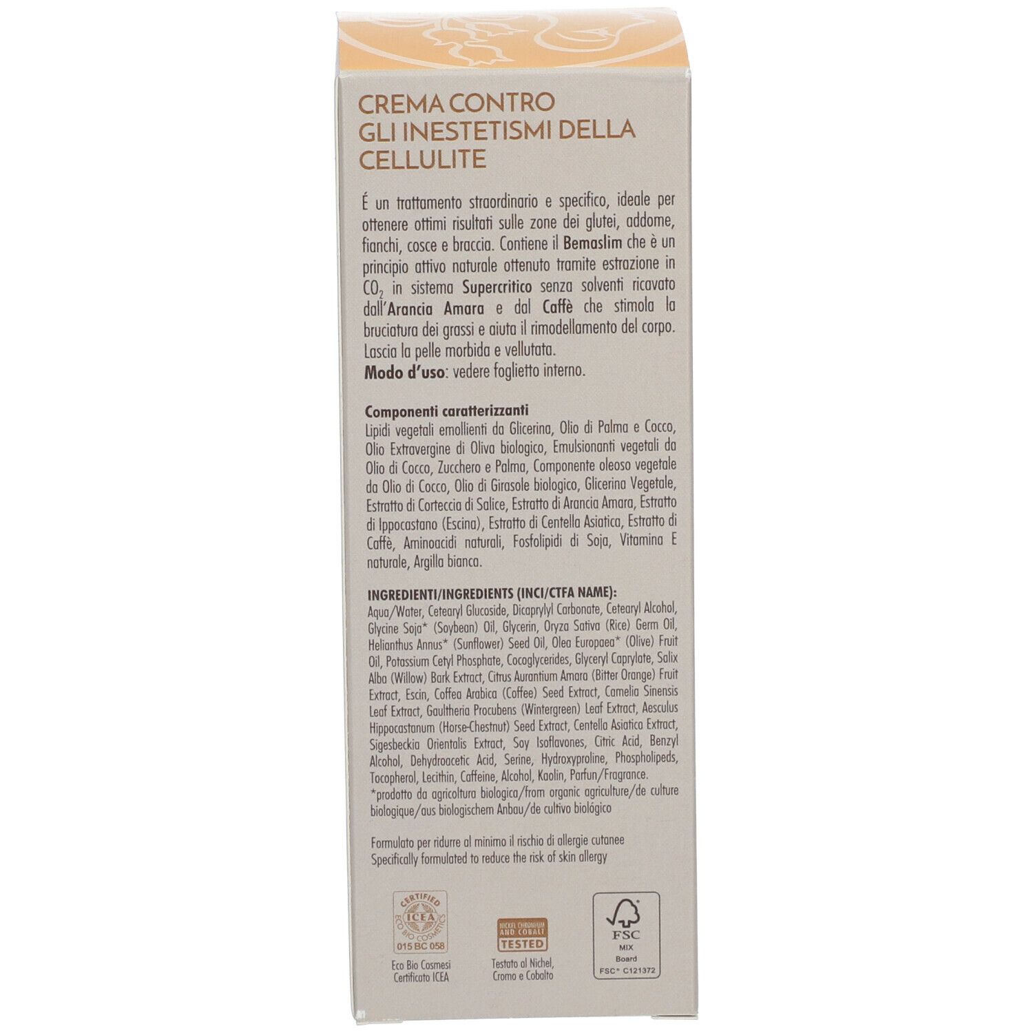 Retro della scatola. Testo: crema contro gli inestetismi della cellulite, ingredienti, certificazioni.