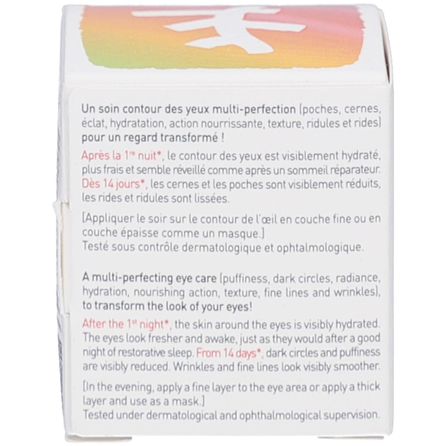 Retro della scatola. Testo sull'uso e gli effetti. Testo: Testato sotto controllo dermatologico e oftalmologico.