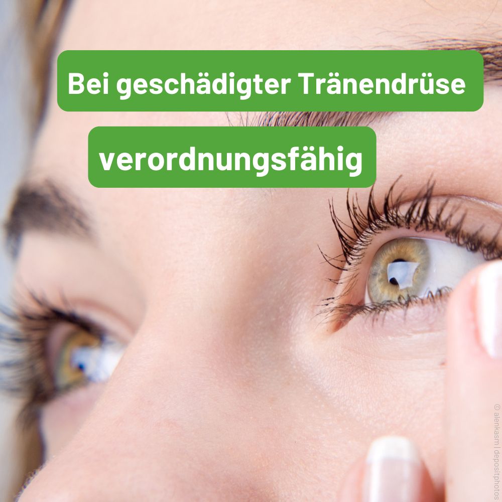 Primo piano di un occhio. Testo: Bei geschädigter Tränendrüse verordnungsfähig.