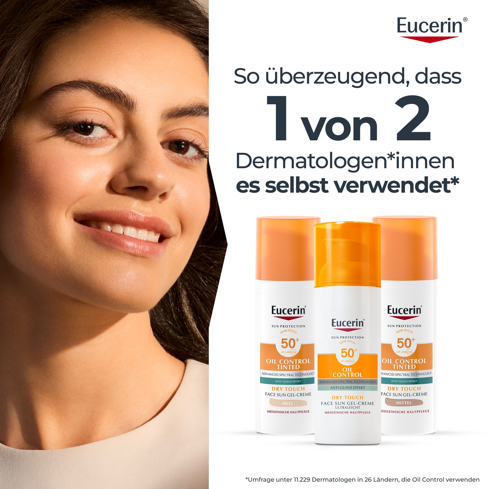Donna sorridente. Tre prodotti Eucerin Oil Control. Testo: 1 su 2 dermatologi lo usano.