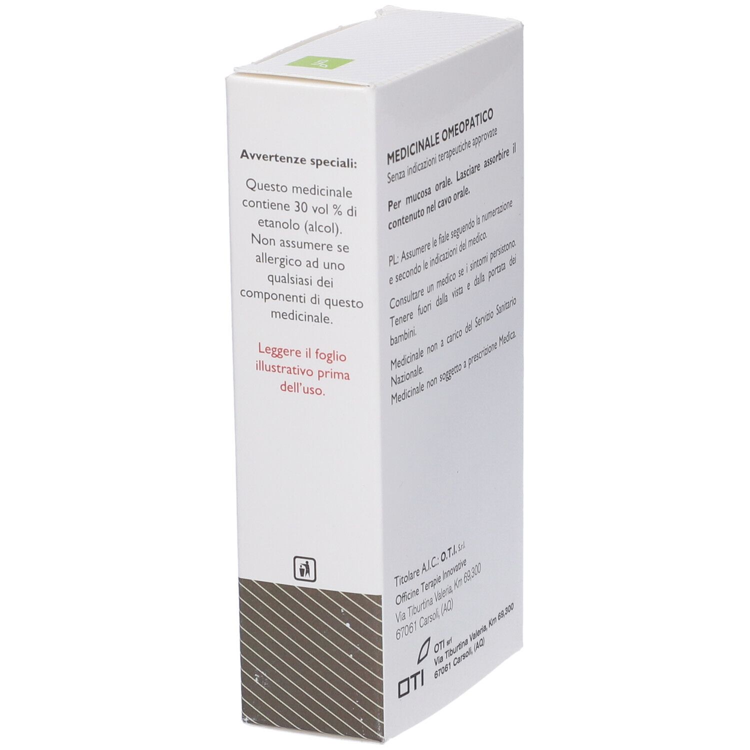 Scatola bianca, vista laterale. Testo: Medicinale Omeopatico. Avvertenze: 30% etanolo. Informazioni produttore e logo OTI.