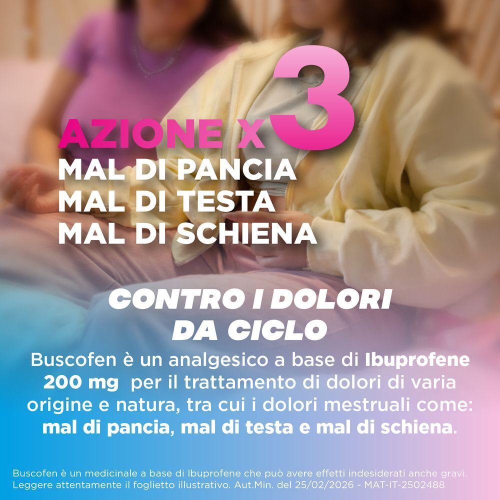 Buscofen allevia i dolori mestruali: mal di pancia, mal di testa, mal di schiena.
