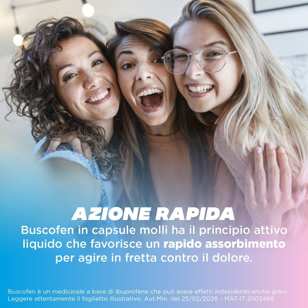Tre donne sorridenti. Buscofen agisce rapidamente contro il dolore.