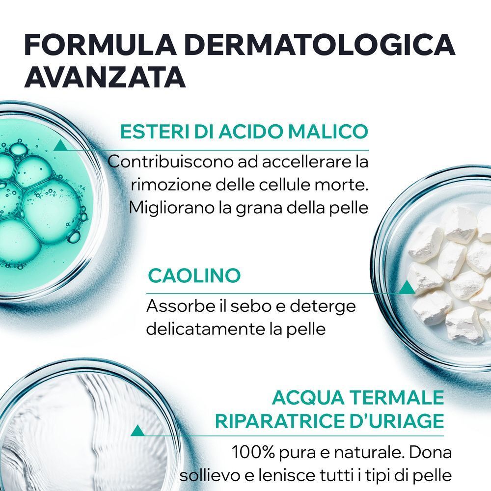 Maschera Uriage Hyseac: Acido Malico, Caolino e Acqua Termale.