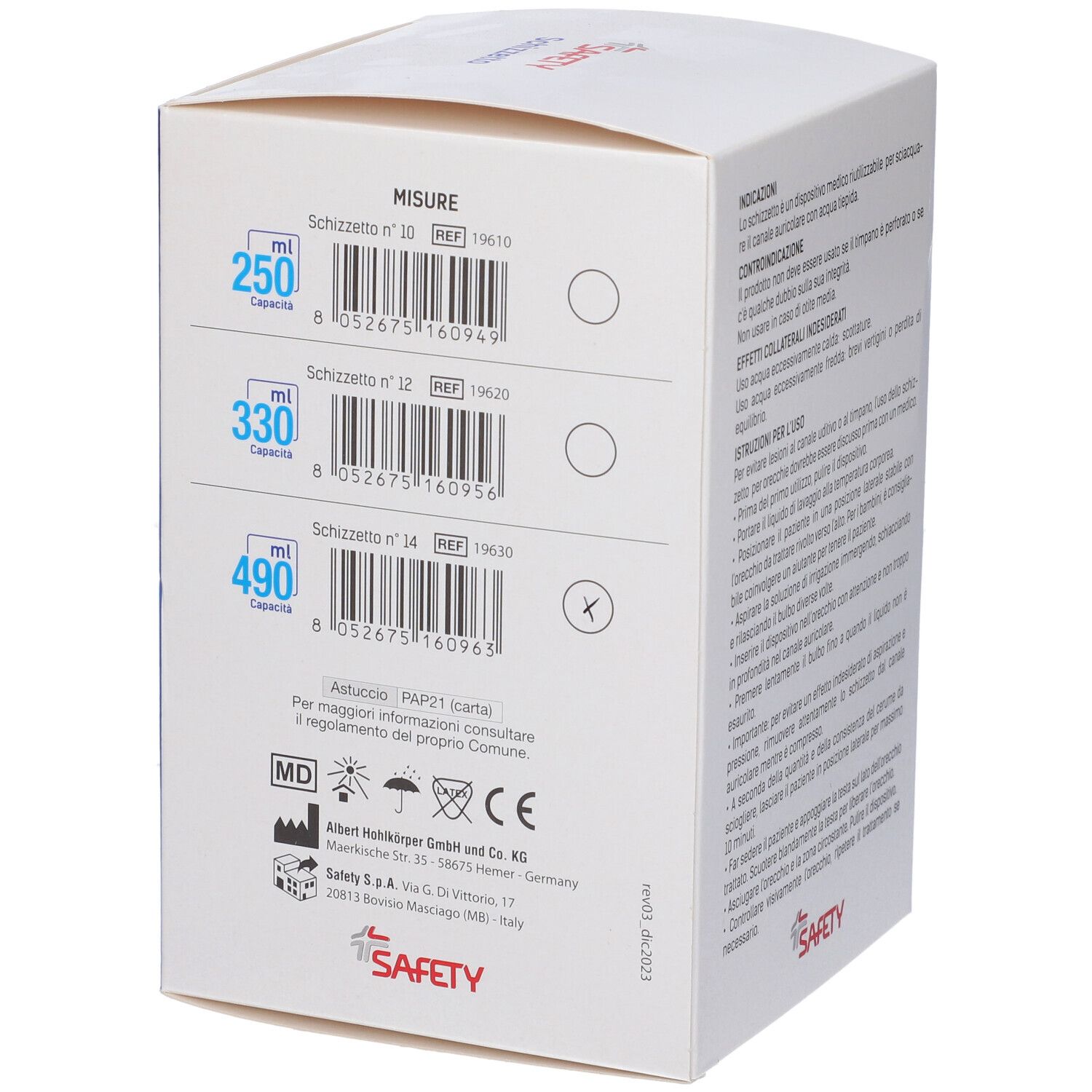 Confezione con indicazioni delle misure. Nome: Schizzetto. Marchio: SAFETY. Misure: 250, 330, 490 ml. Codici a barre.