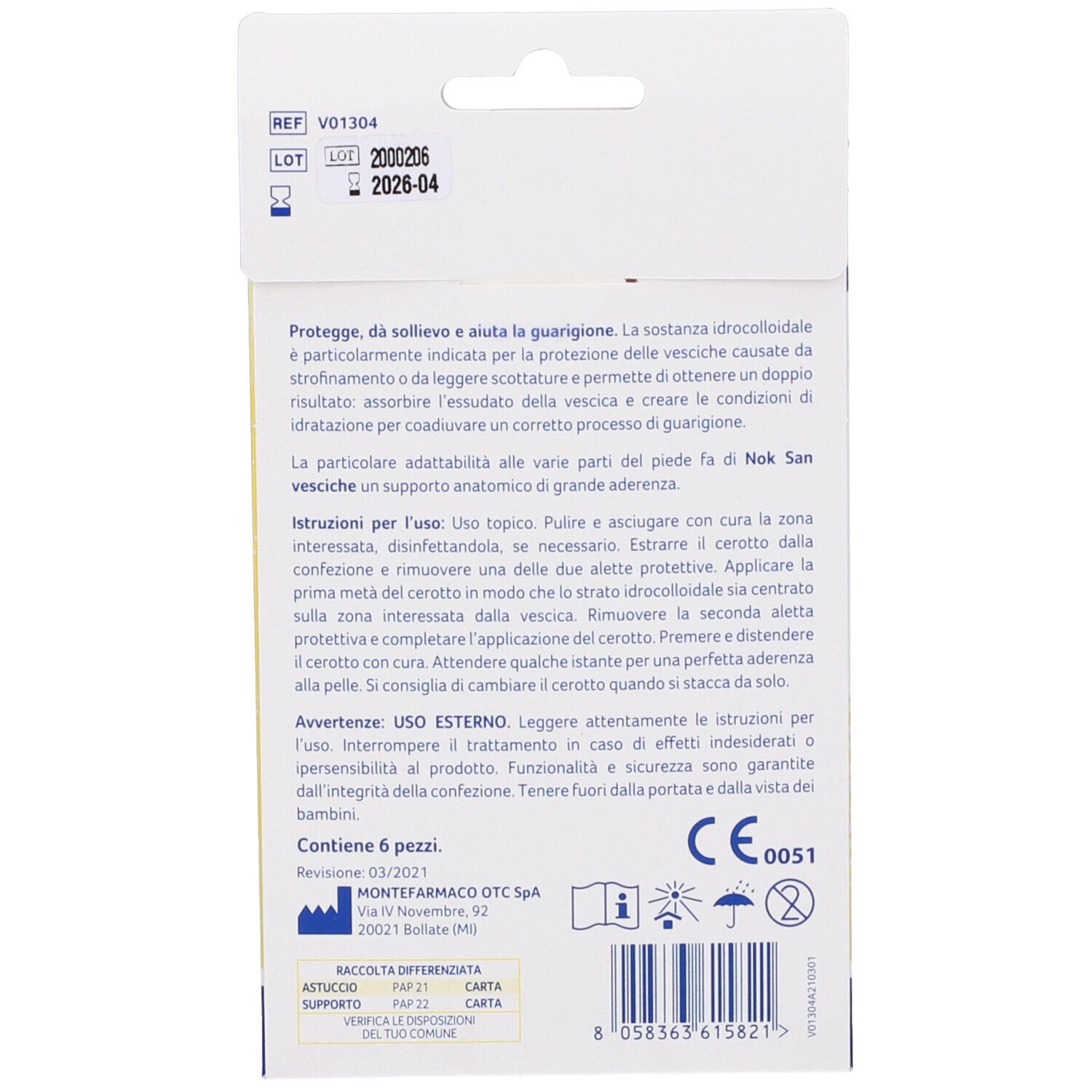 Retro della confezione. Testo e simboli. Contiene 6 pezzi. Marchio CE. Informazioni sullo smaltimento.