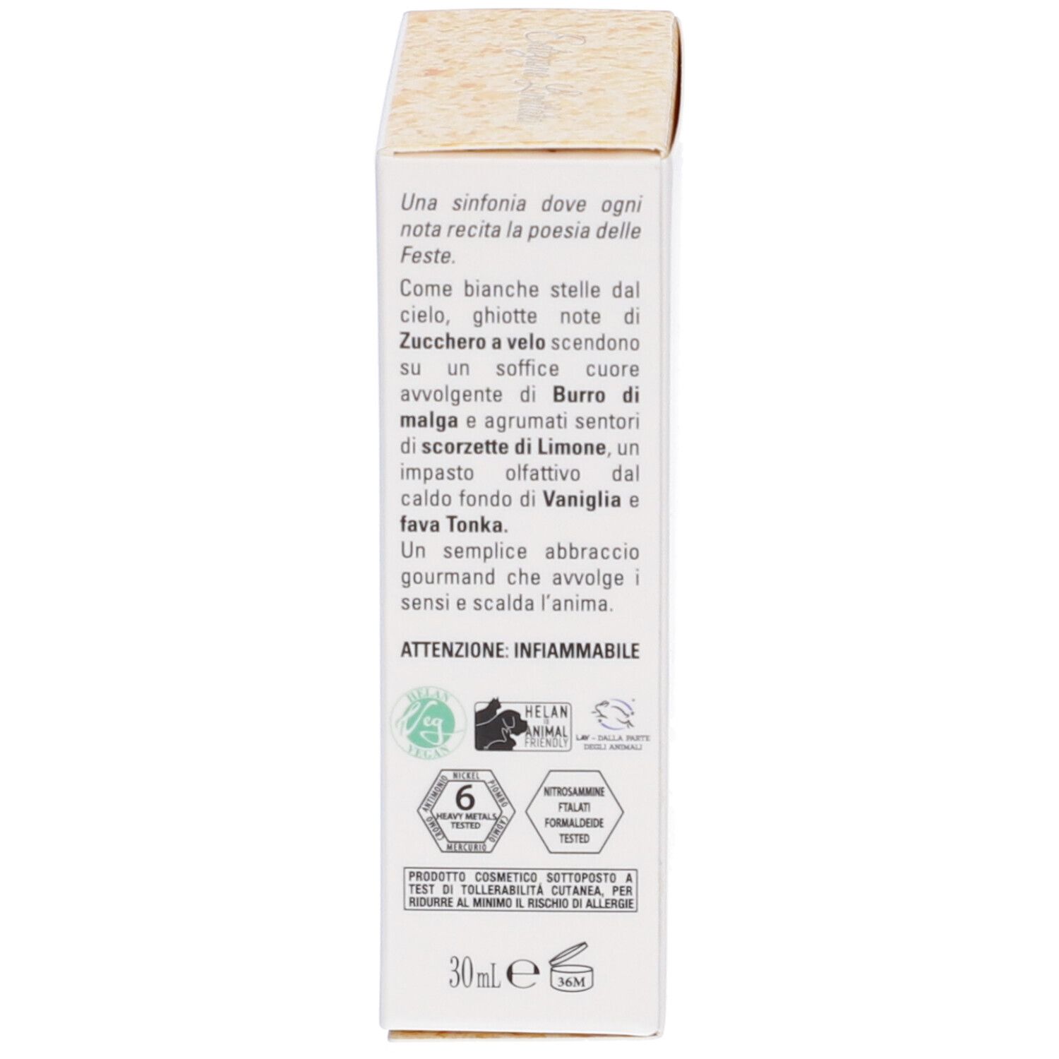 Testo sulla confezione. Descrizione della fragranza. Volume: 30 ml. Avvertenza: Infiammabile.