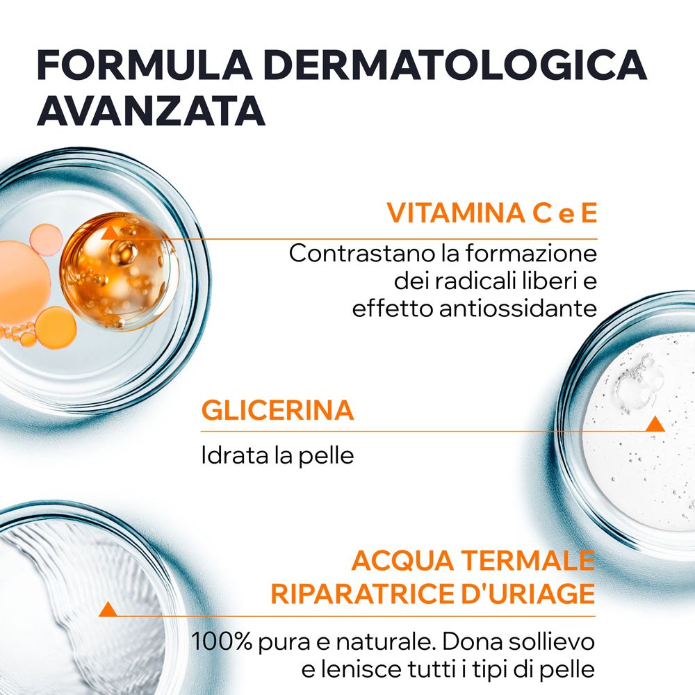 Formula dermatologica avanzata con Vitamina C, E e Acqua Termale d'Uriage.