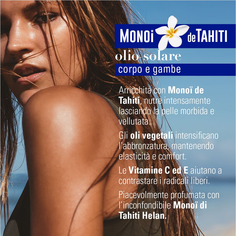 Donna con pelle abbronzata. Testo: Monoi de Tahiti, Olio Solare. Testo in italiano. Immagine del prodotto.