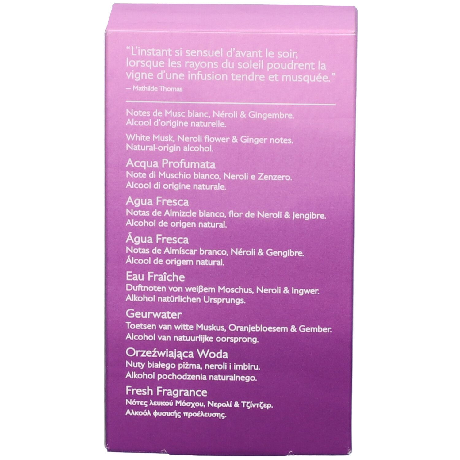 Confezione rosa. Testo: Citazioni, note profumo, Aqua Profumata, Agua Fresca, Eau Fraiche, Geurwater, Orzeźwiająca Woda.