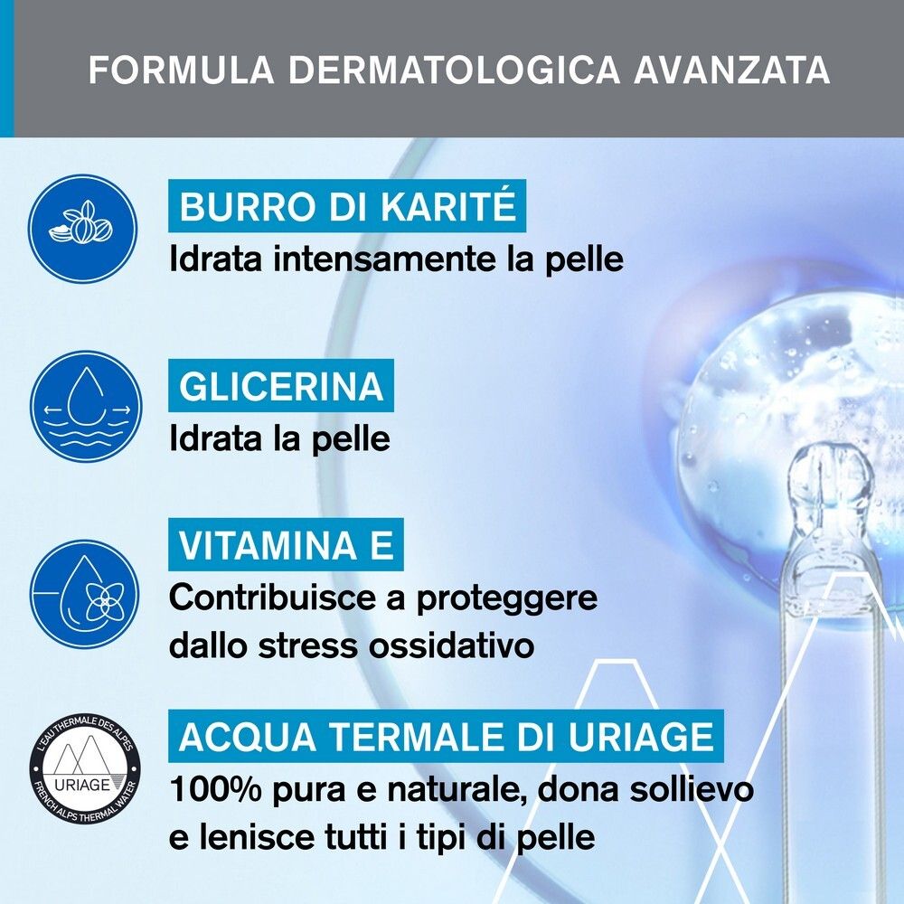 Ingredienti: Burro di karité, glicerina, vitamina E, acqua termale di Uriage. Testato dermatologicamente.