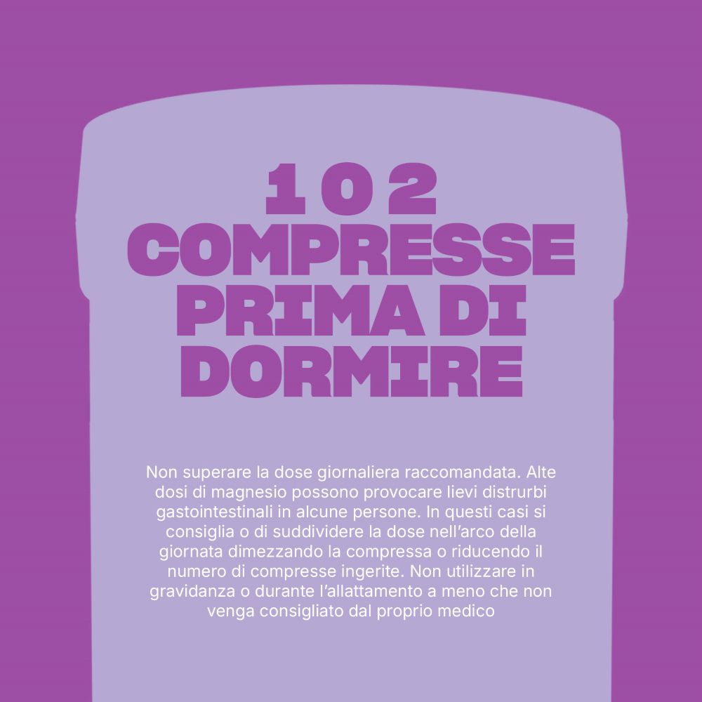 Testo su sfondo viola: 1 o 2 COMPRESSE PRIMA DI DORMIRE. Testo su dosaggio e avvertenze. Italiano.