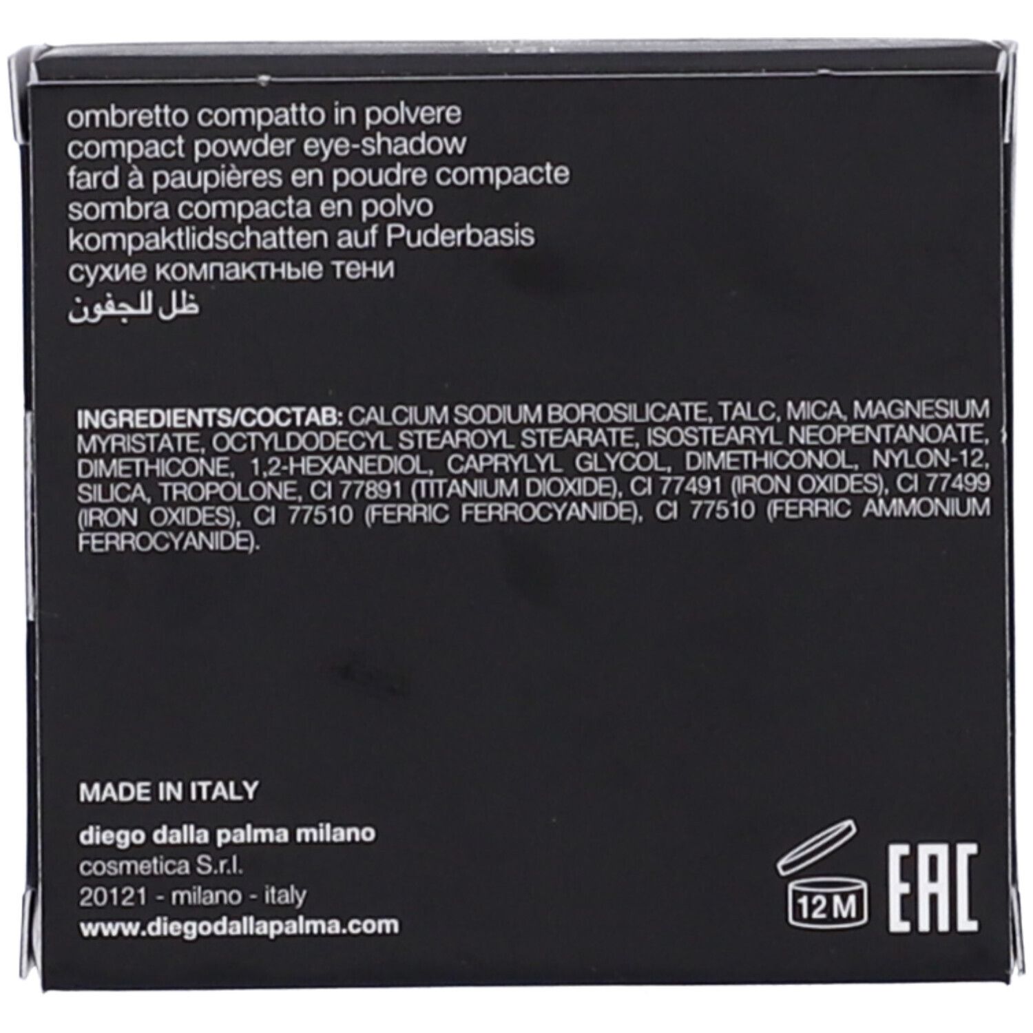 Retro della confezione nera. Testo: Ombretto compatto in polvere, ingredienti, Made in Italy, Diego dalla Palma Milano, simbolo 12M.