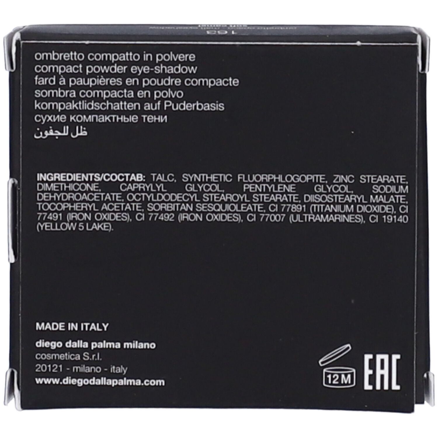 Retro della confezione nera. Testo: Ingredienti, ombretto compatto in polvere, Made in Italy, 12M, EAC.