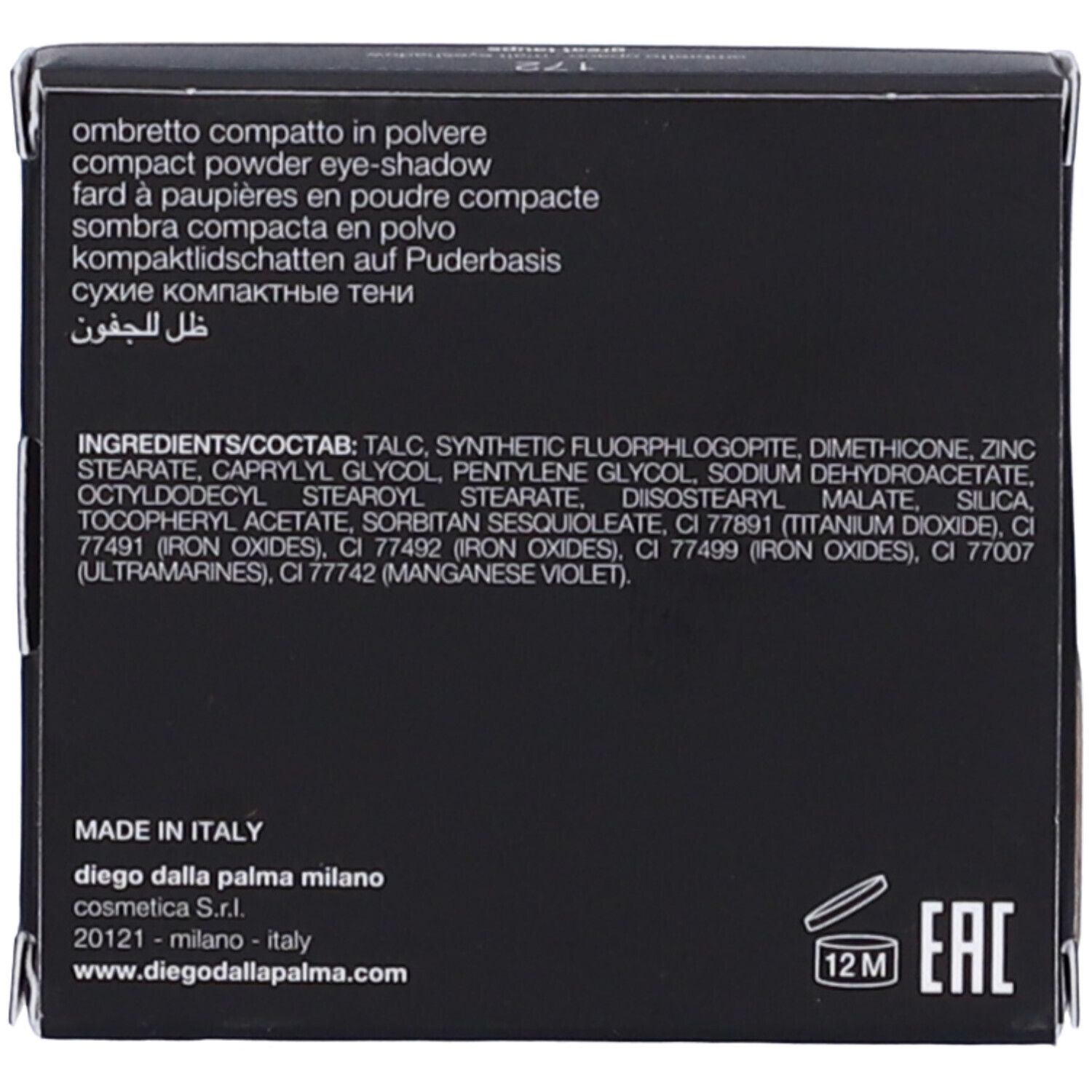 Retro della confezione nera. Testo: Ombretto compatto in polvere, Ingredienti, Made in Italy, 12M, EAC.