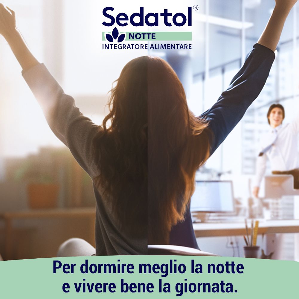 Persona con le braccia alzate. Logo Sedatol Notte. Testo: Per dormire meglio la notte e vivere bene la giornata.