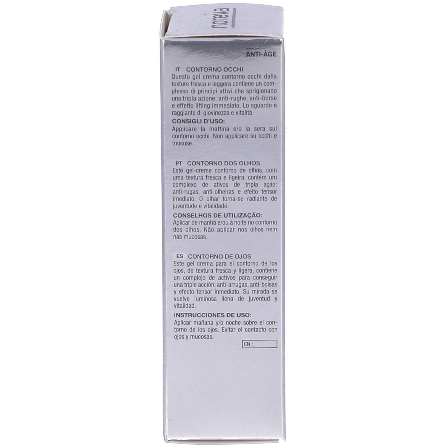 Lato della confezione. Testo multilingue. Istruzioni e ingredienti. Scritta: Contorno Occhi.