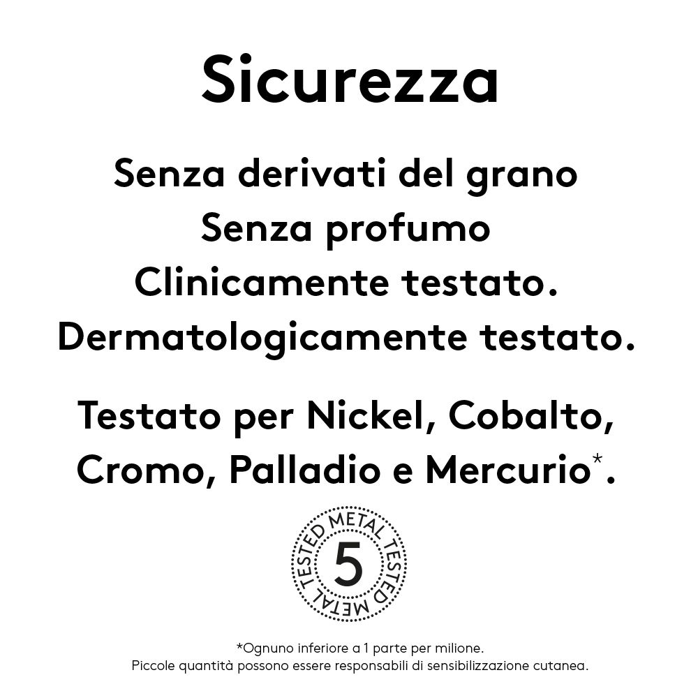 Testo sulla sicurezza: Senza derivati del grano, senza profumo, clinicamente e dermatologicamente testato.