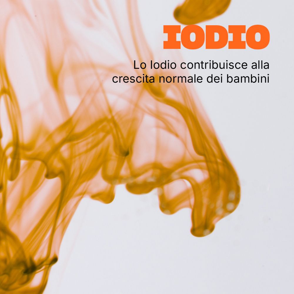 Iodio: Contribuisce alla normale crescita dei bambini.