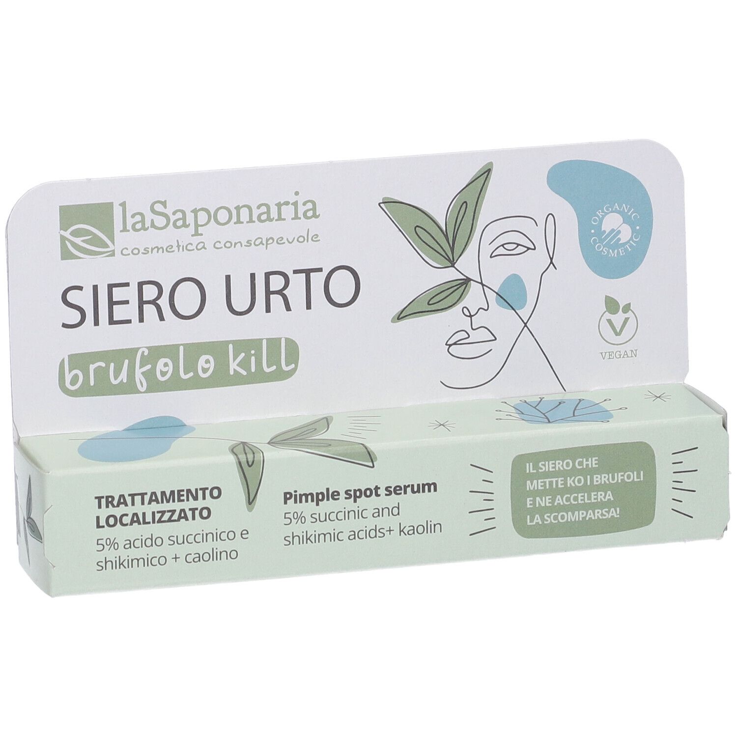La Saponaria Siero Urto Brufolo Kill