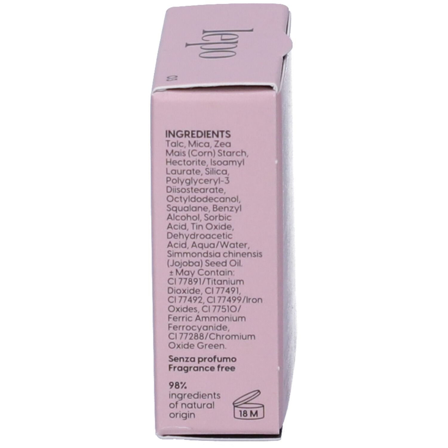 Lato della confezione rosa. Testo: Ingredienti, 98% ingredienti di origine naturale, senza profumo.