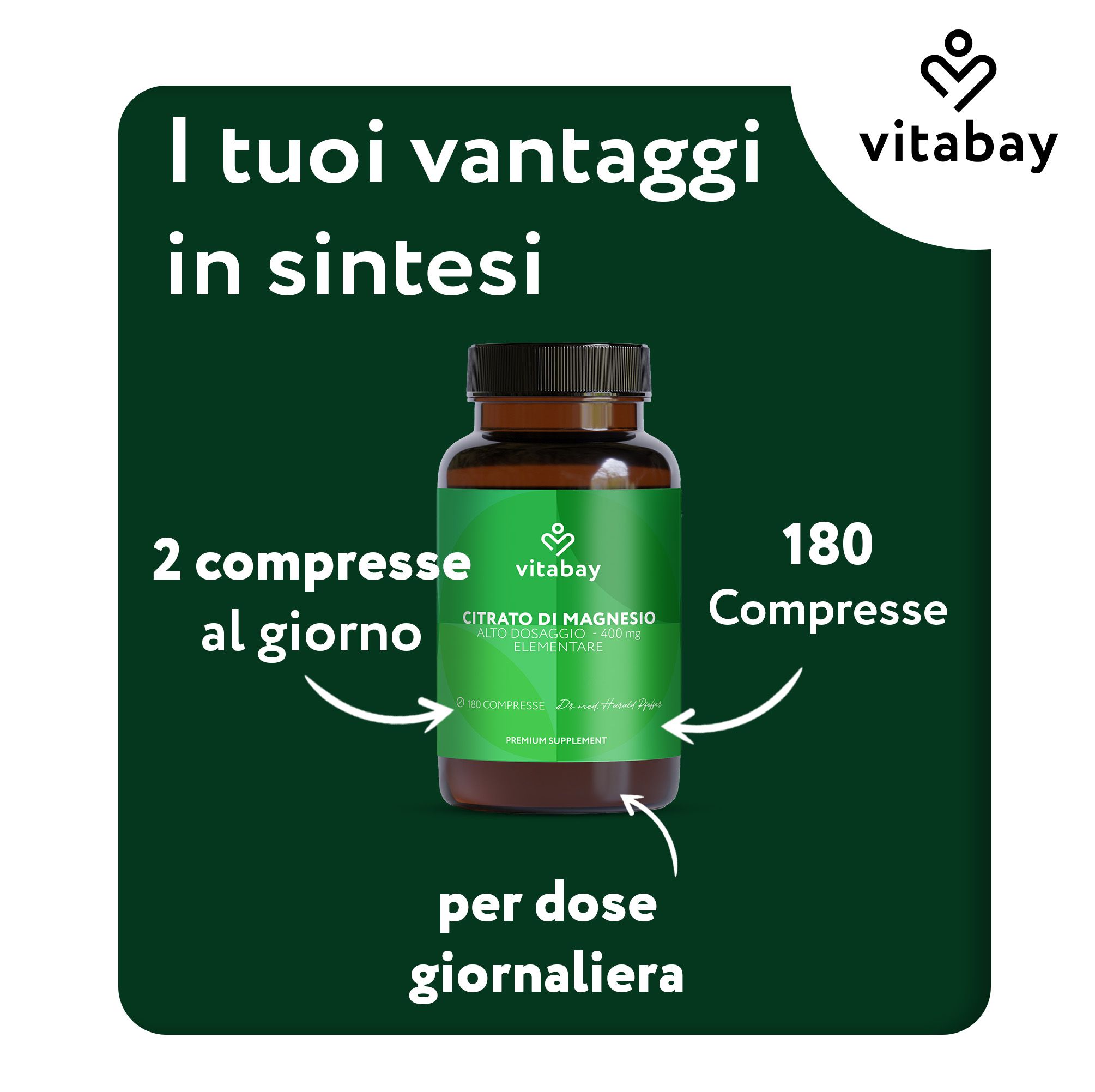 Vitabay Magnesio citrato: 180 Compresse, 2 al giorno.