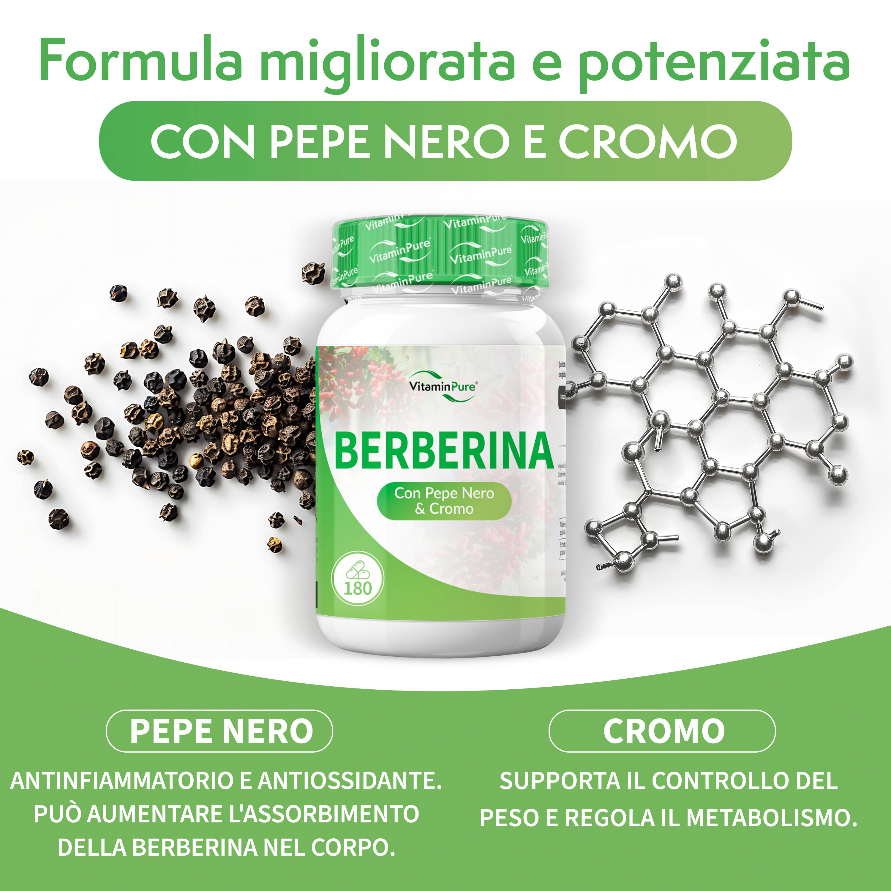 Flacone di Berberina, grani di pepe e molecola di cromo. Testo: Con Pepe Nero & Cromo. Pepe: antinfiammatorio. Cromo: metabolismo.