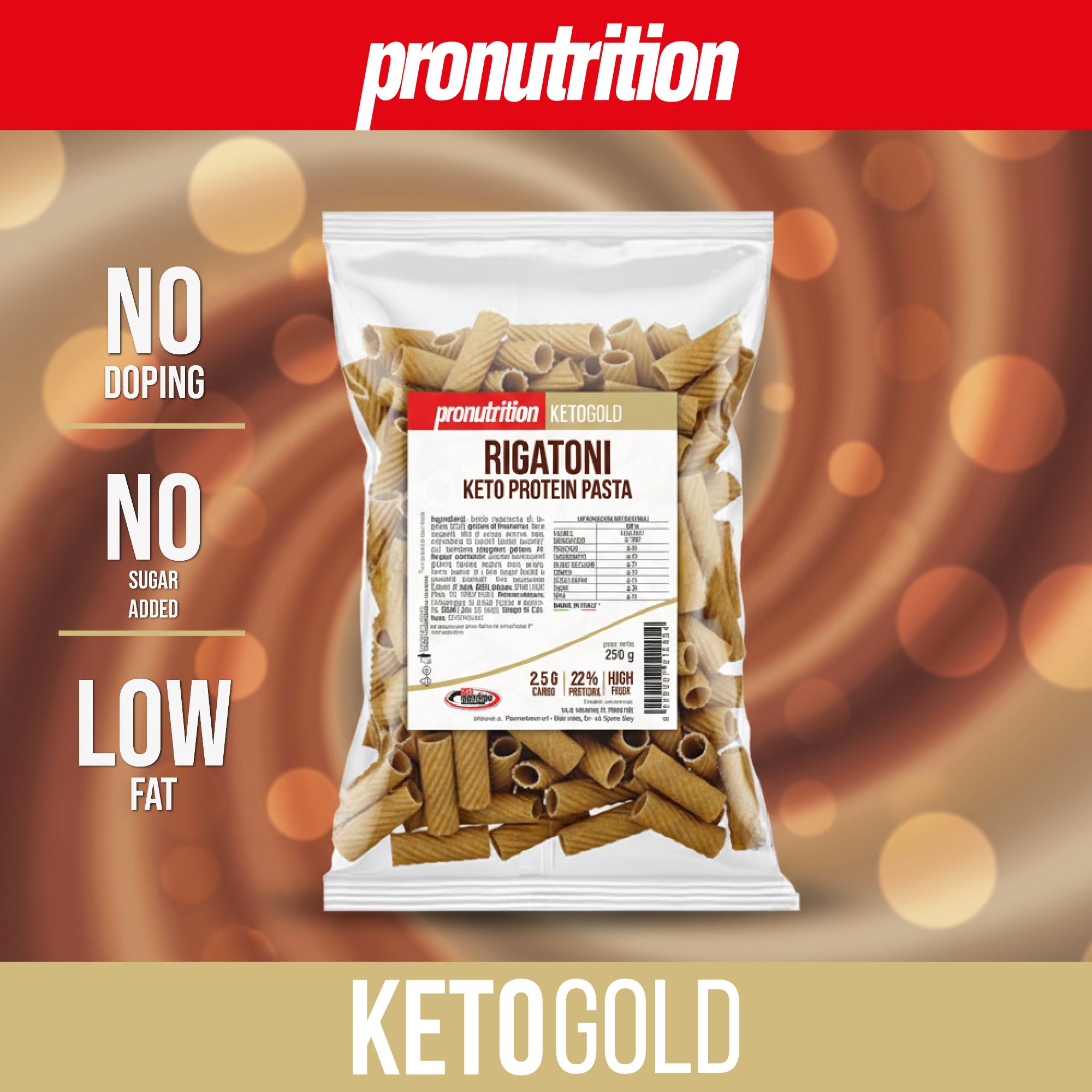 Confezione di pasta Rigatoni Keto Protein. Scritta: KetoGold. Marchio: Pronutrition. No doping, zuccheri aggiunti, pochi grassi.