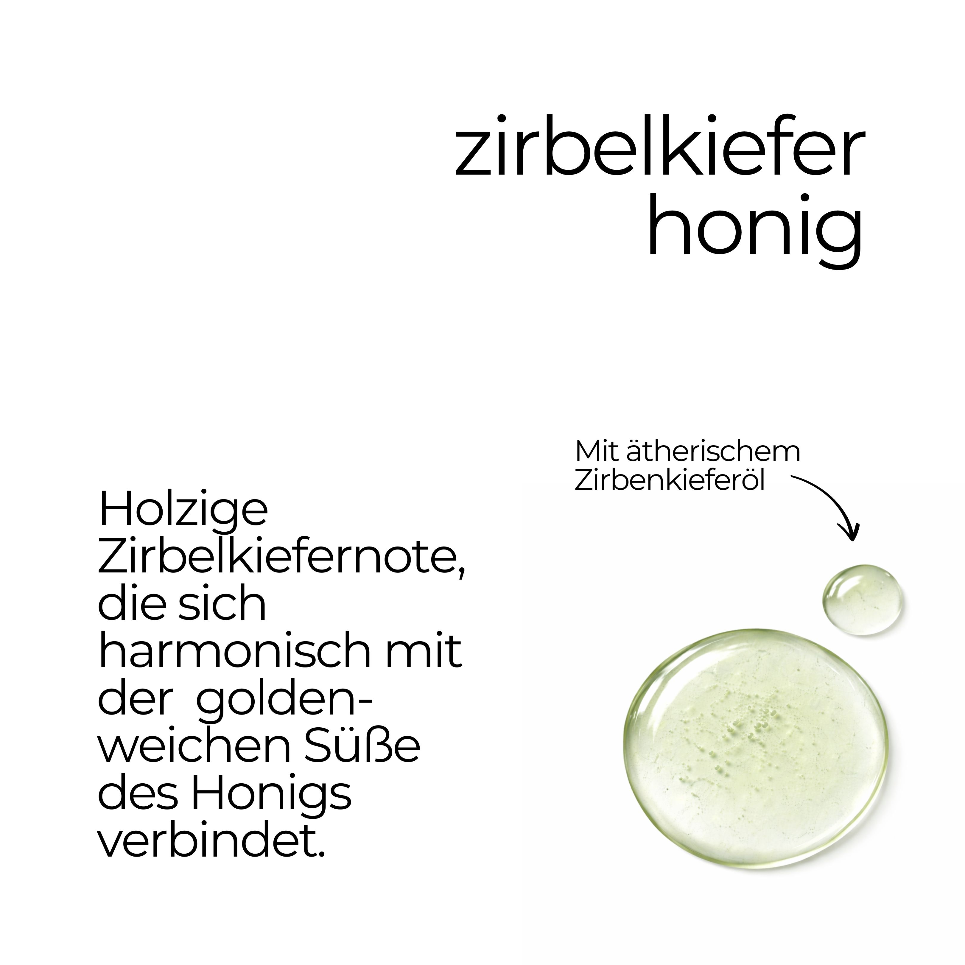 Due gocce di liquido. Testo: Zirbelkiefer Honig. Nota legnosa di pino cembro, che si combina armoniosamente con la dolcezza dorata del miele.