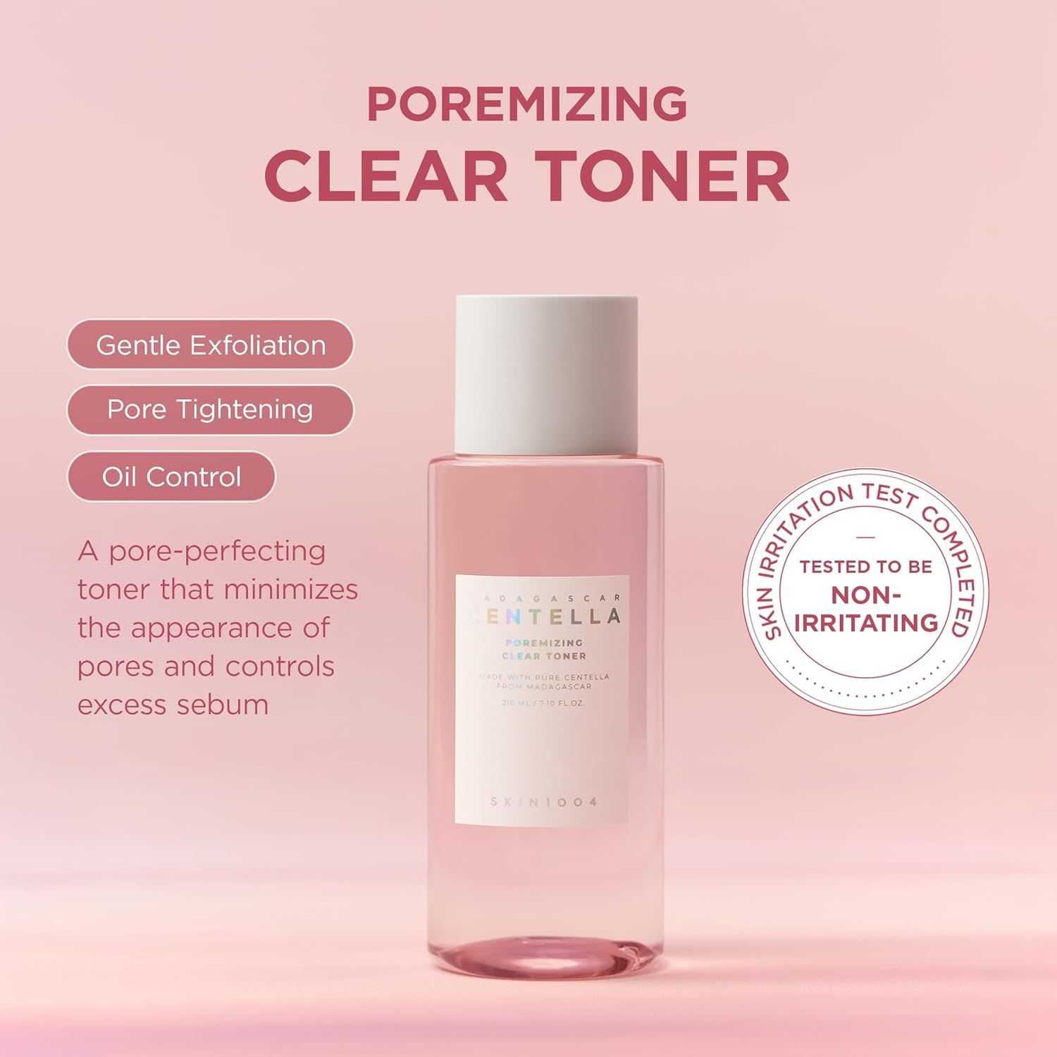 Flacone rosa, tappo bianco. Scritta: Poremizing Clear Toner. Certificazione: Non irritante.