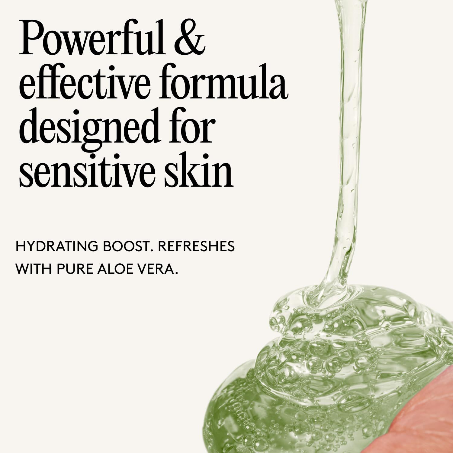 Gel che scorre. Testo: Formula potente ed efficace progettata per pelli sensibili. Boost idratante. Rinfresca con aloe vera pura.