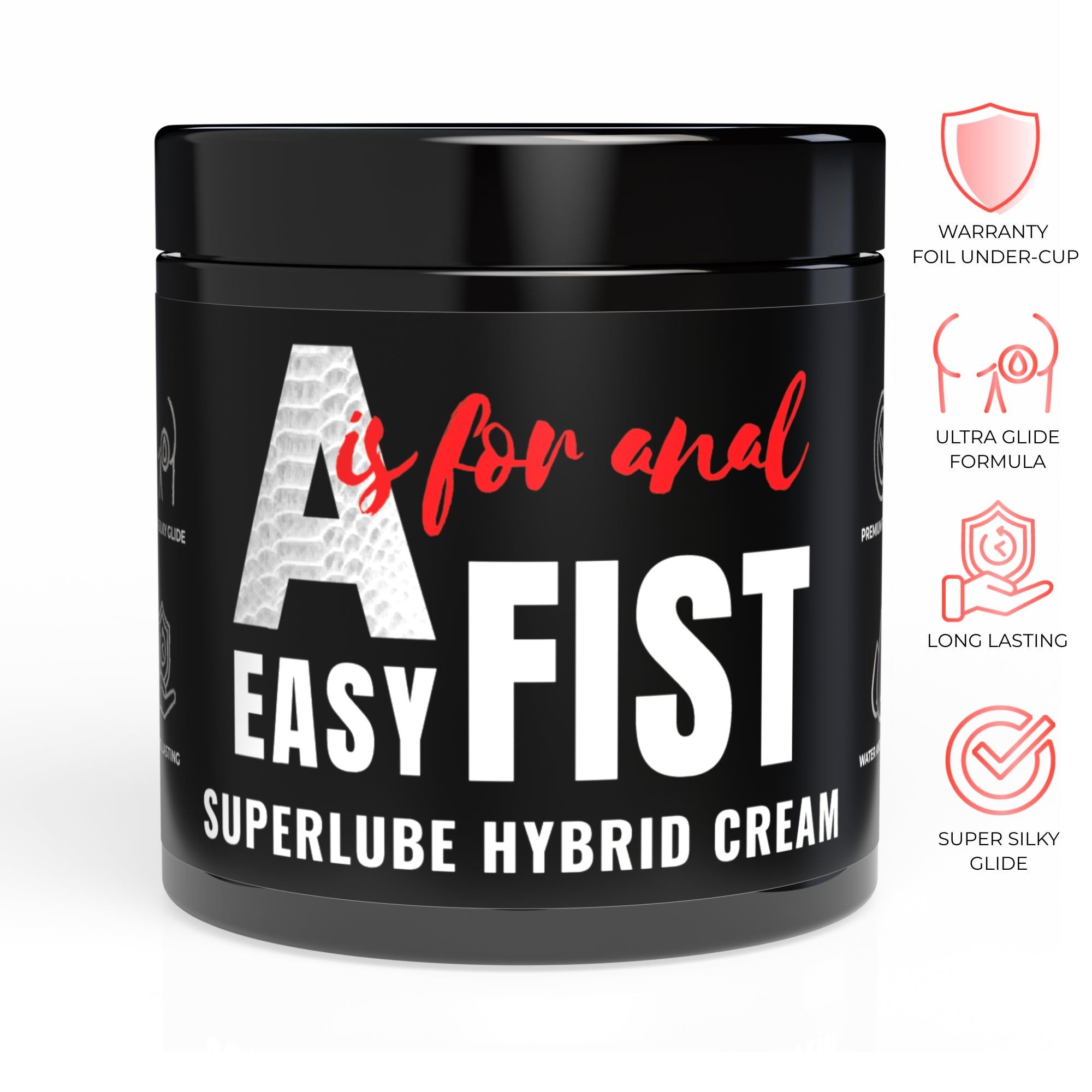 Barattolo nero con testo rosso e bianco. Scritta: A is for anal EASY FIST SUPERLUBE HYBRID CREAM. Icone: Ultra Glide, Long Lasting, Super Silky Glide.