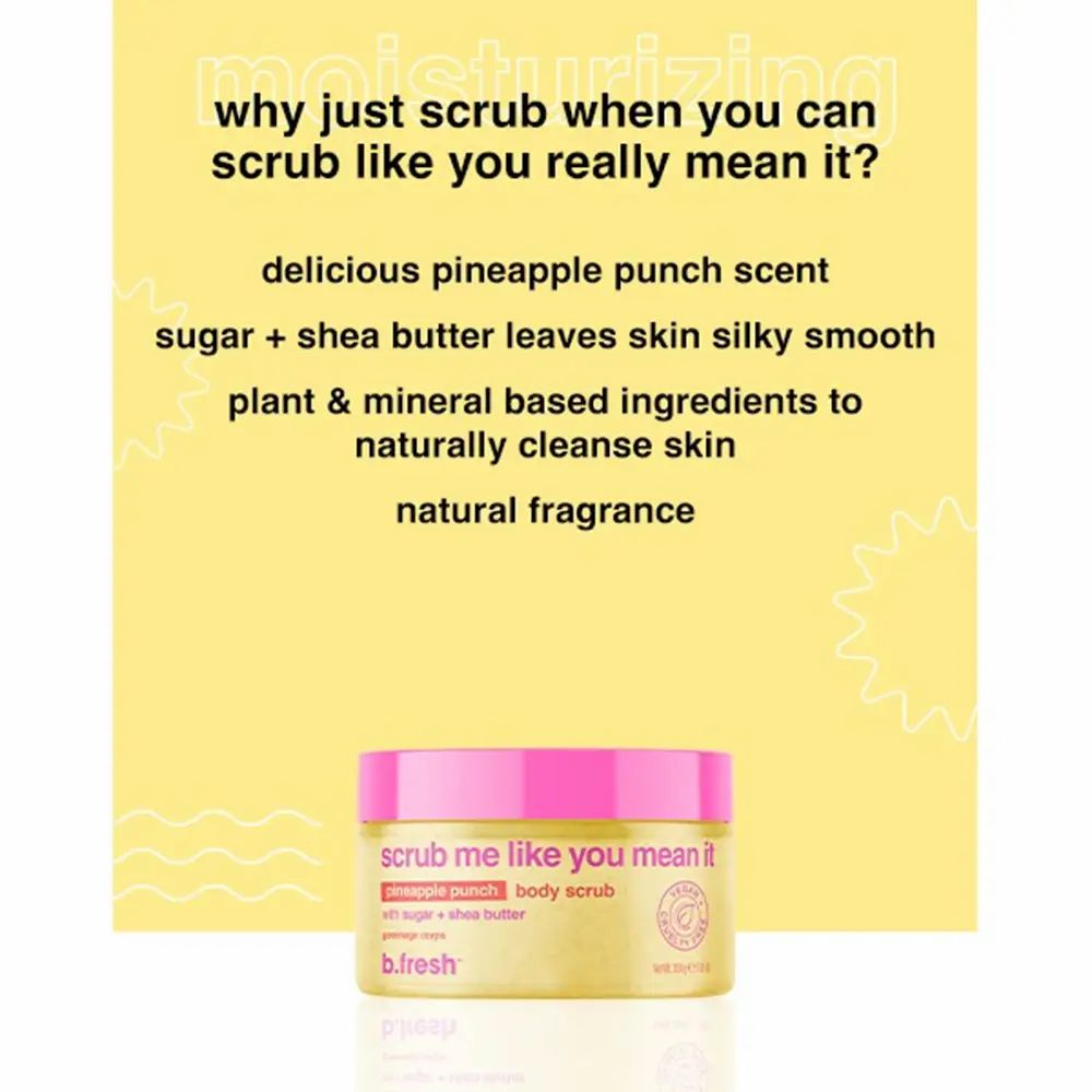 Vasetto rotondo rosa e giallo. Scritta: Scrub me like you mean it. Scrub corpo. Logo B.fresh. Sigillo vegano.