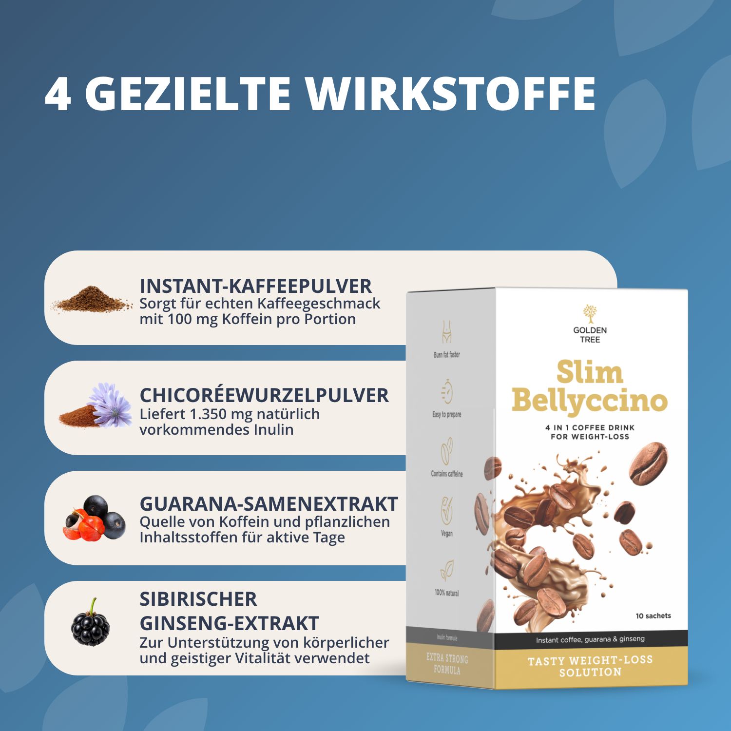 Golden Tree SlimBellyccino: 4 ingredienti attivi, caffè istantaneo, cicoria, guaranà, ginseng.