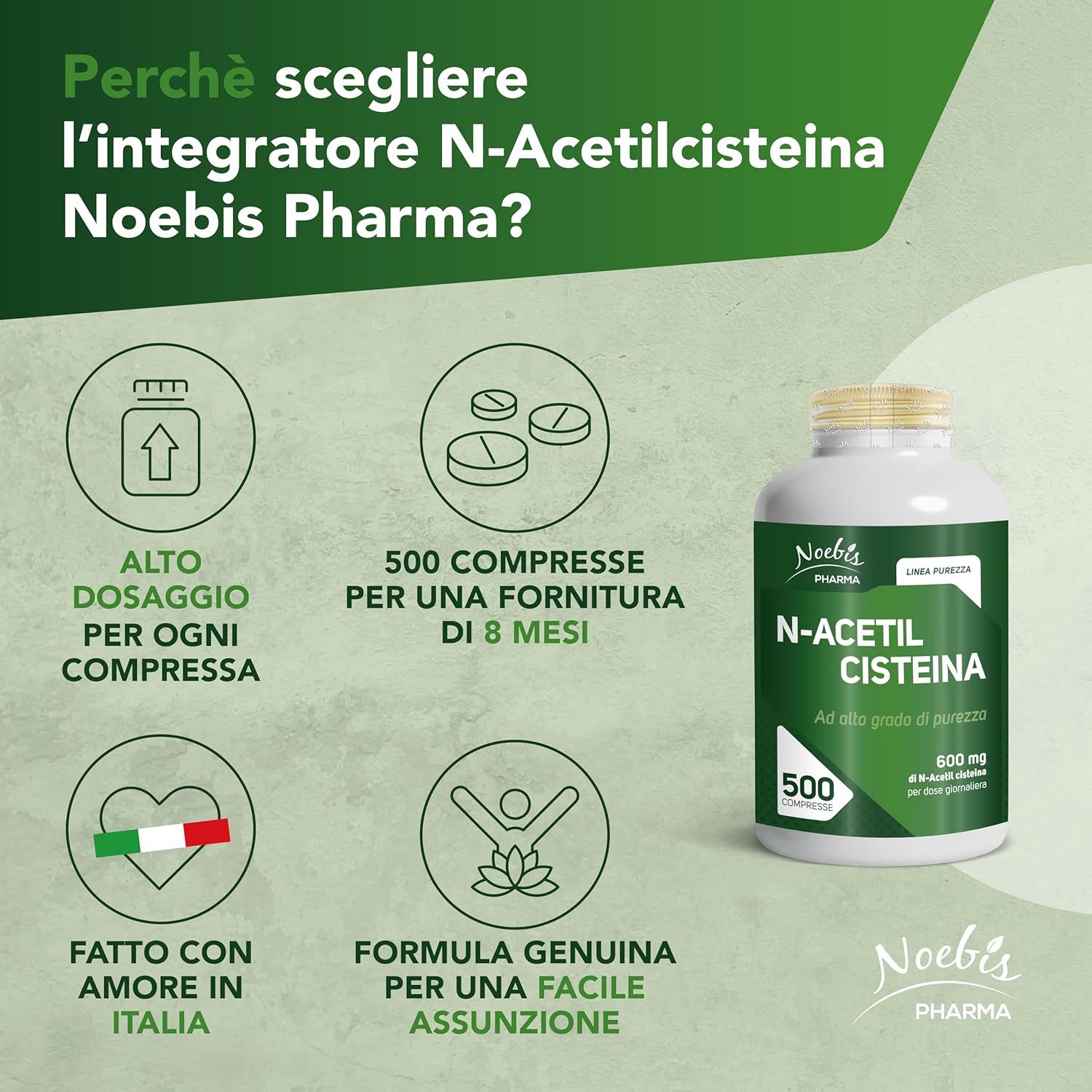 Flacone di Noebis Pharma N-Acetil Cisteina 600 mg, 500 compresse, con icone per alto dosaggio, fornitura di 8 mesi, fatto in Italia, formula genuina.