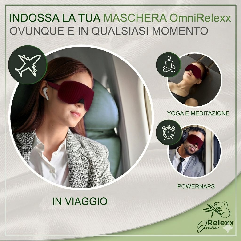 Persone con maschera per dormire bordeaux. Scene: aereo, yoga, pisolini. Testo: "Indossa la tua maschera OMNIRELEXX ovunque e in qualsiasi momento".