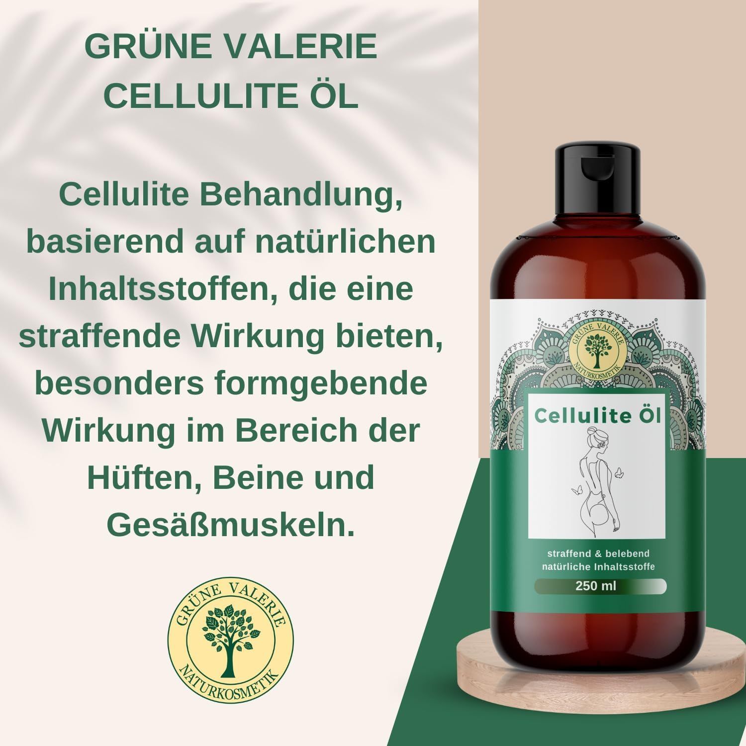 Flacone marrone GRÜNE VALERIE Cellulite Öl. Etichetta con illustrazione e testo. Su piedistallo.