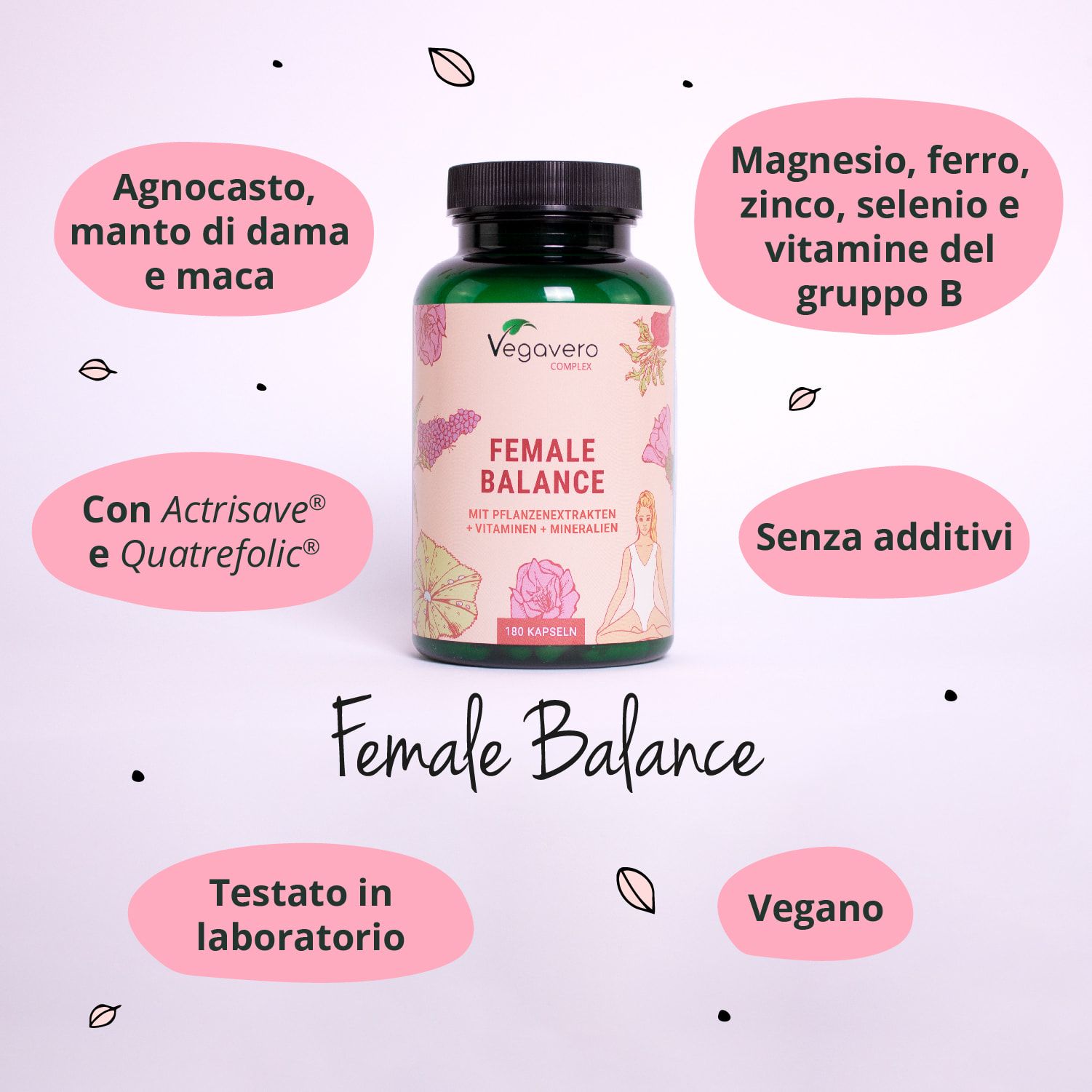 Flacone verde con capsule. Scritta: FEMALE BALANCE. Con agnocasto, alchemilla & maca. Senza additivi. Vegano.