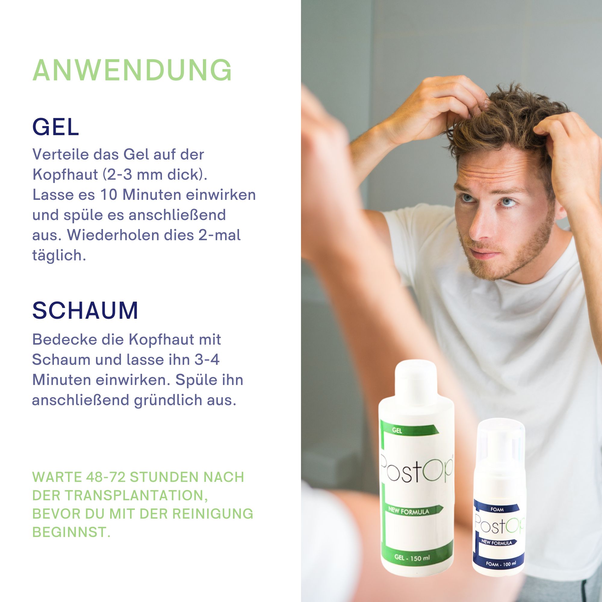 Uomo davanti allo specchio. Accanto a lui, due flaconi PostOp: gel e schiuma. Istruzioni per l'uso di gel e schiuma.