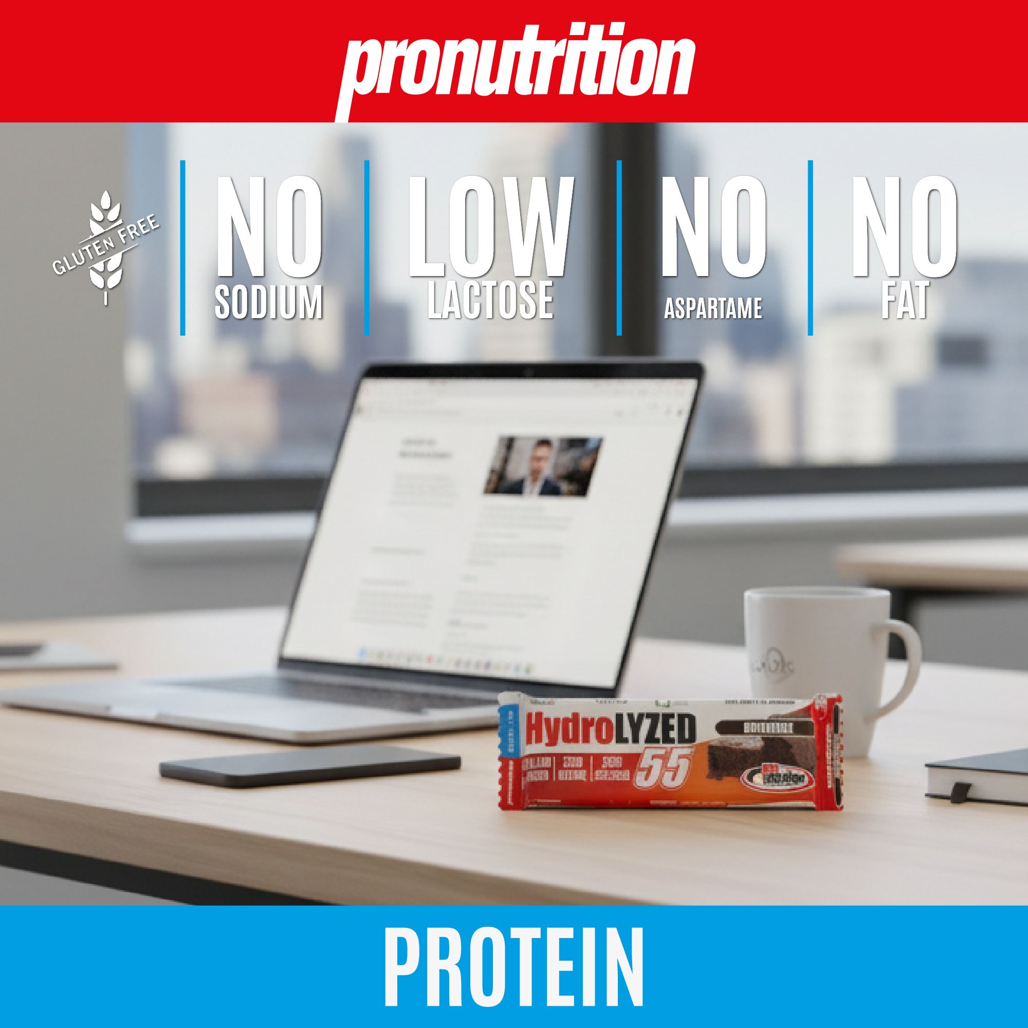 Barretta sul tavolo. Scritta: Hydrolyzed 55. Marchio: pronutrition. Testo: PROTEIN. Scritte: Gluten Free, No Sodium, Low Lactose, No Aspartame, No Fat.