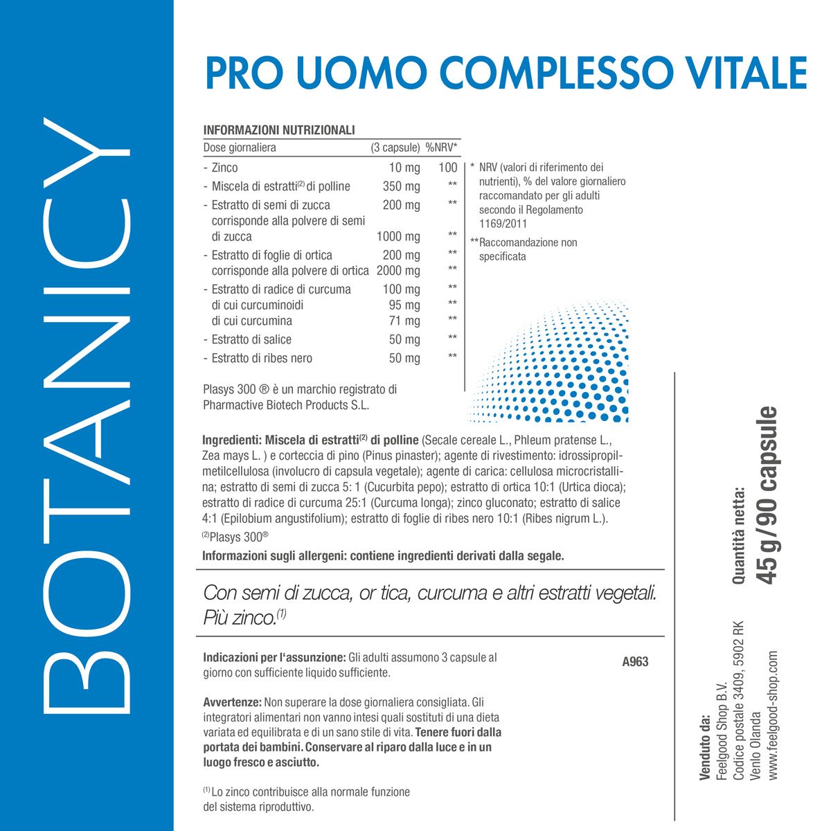 Informazioni sul prodotto. Testo: PRO UOMO Complesso Vitale. Informazioni nutrizionali. Contiene 90 capsule. Peso: 45 g.
