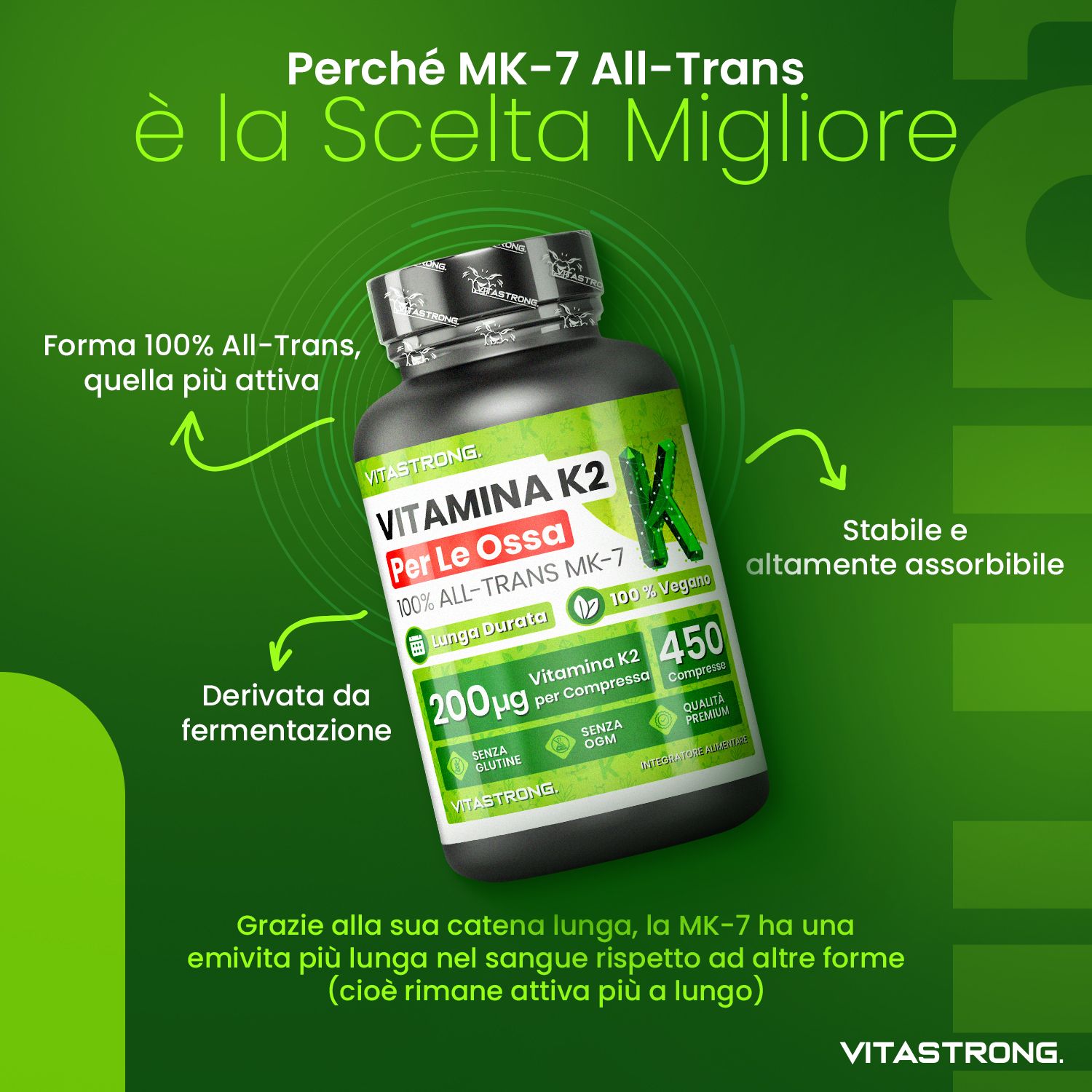 Flacone di Vitamina K2. Testo: 450 compresse, 200µg per compressa. Prodotto per fermentazione. Altamente assorbibile.