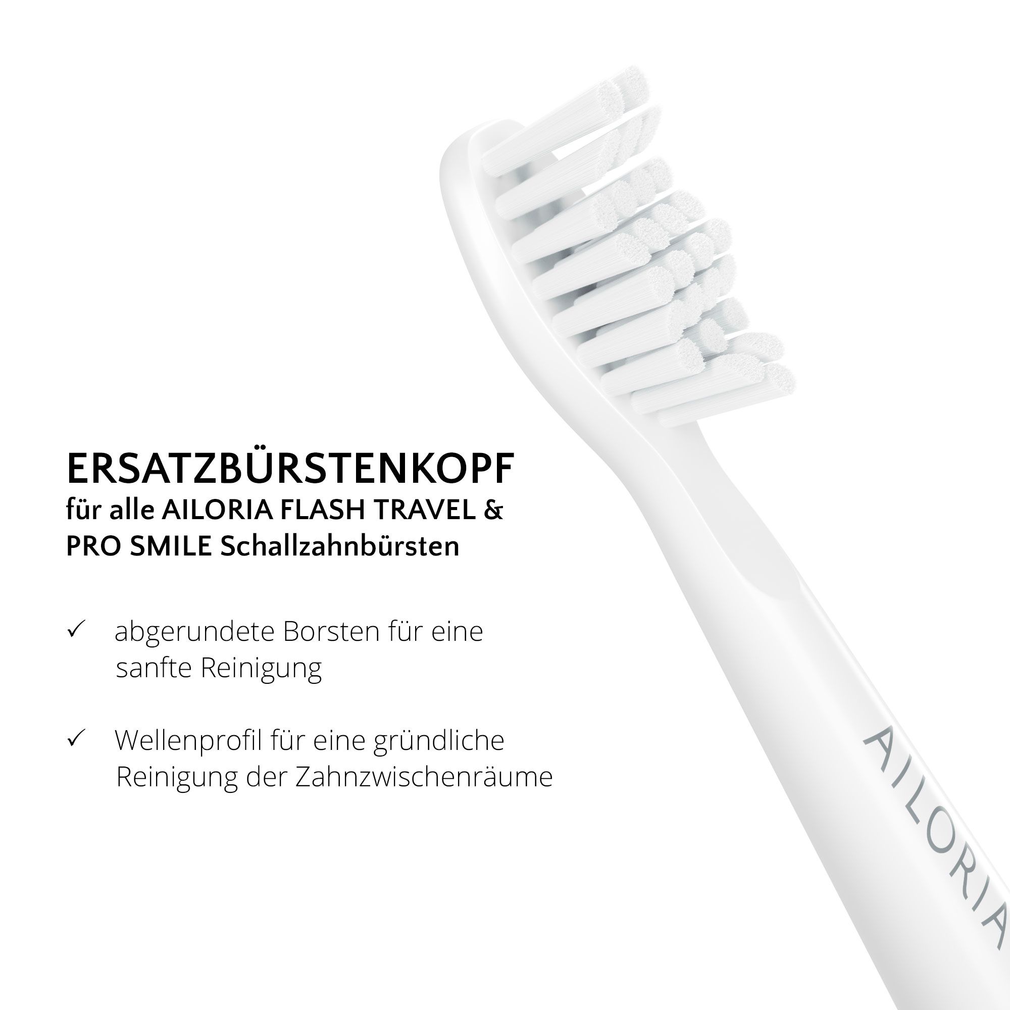 Primo piano di una testina bianca. Testo: Testina di ricambio per AILORIA PRO SMILE. Setole arrotondate.