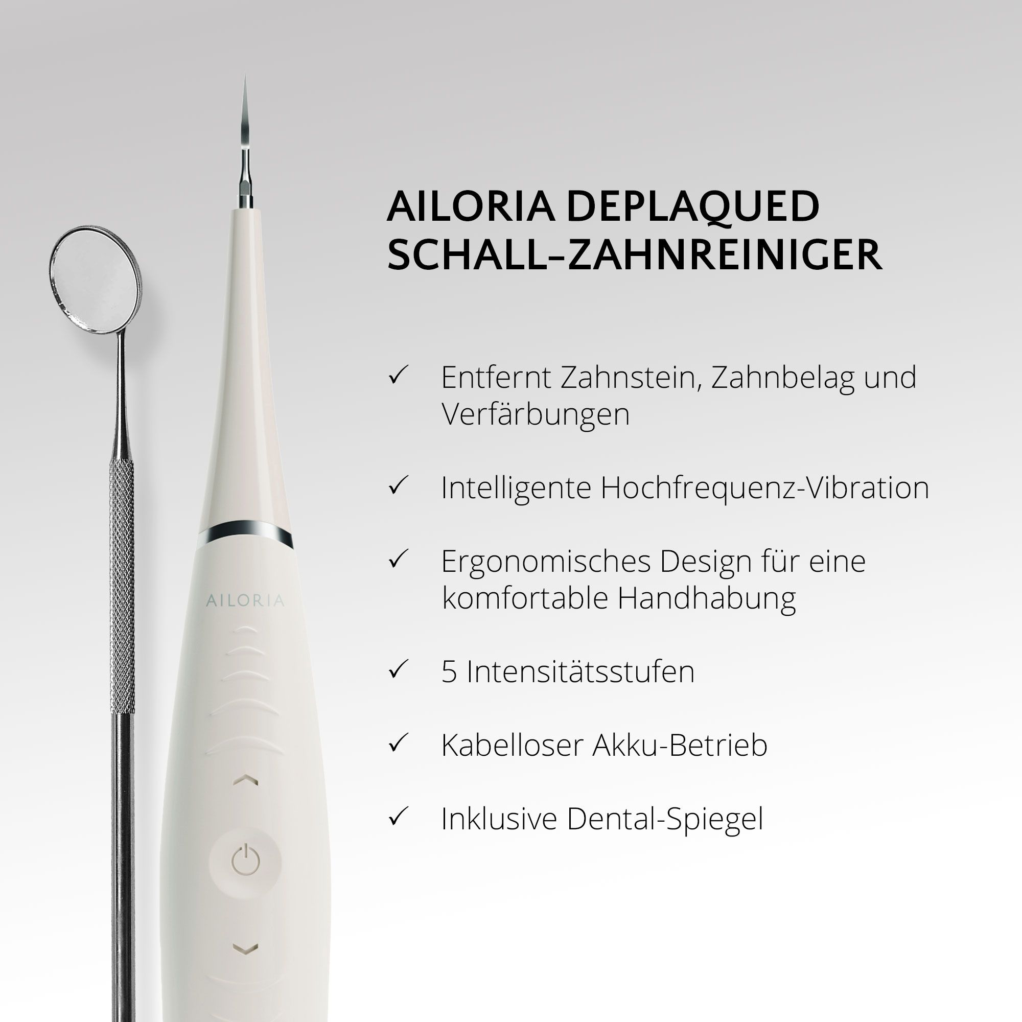 Descrizione del prodotto con pulitore dentale e specchio. Testo: AILORIA DEPLAQUED Schall-Zahnreiniger.