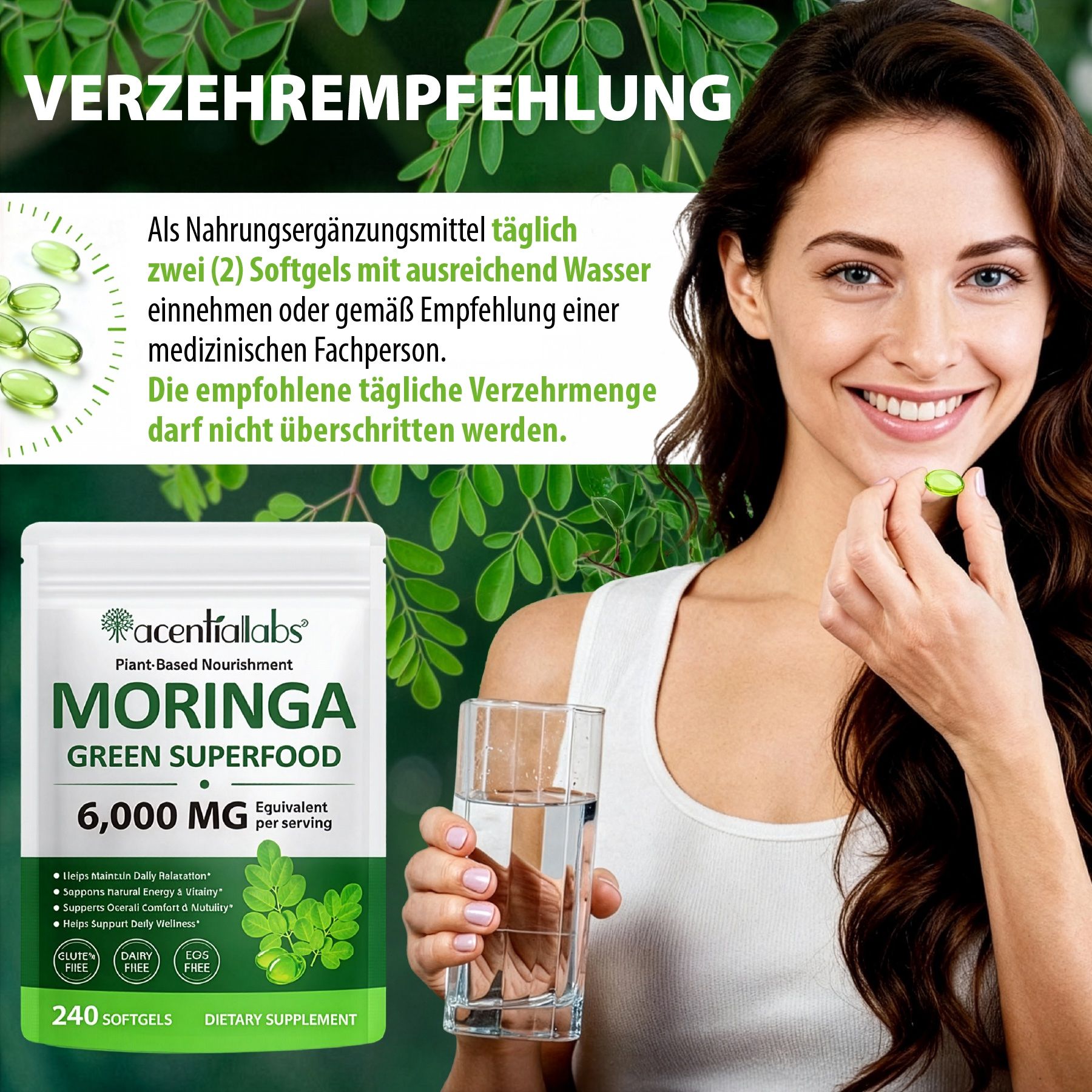 Donna tiene softgel e bicchiere d'acqua. Busta bianca con softgel. Testo: Moringa, 6.000 mg. Testo: 240 softgel.