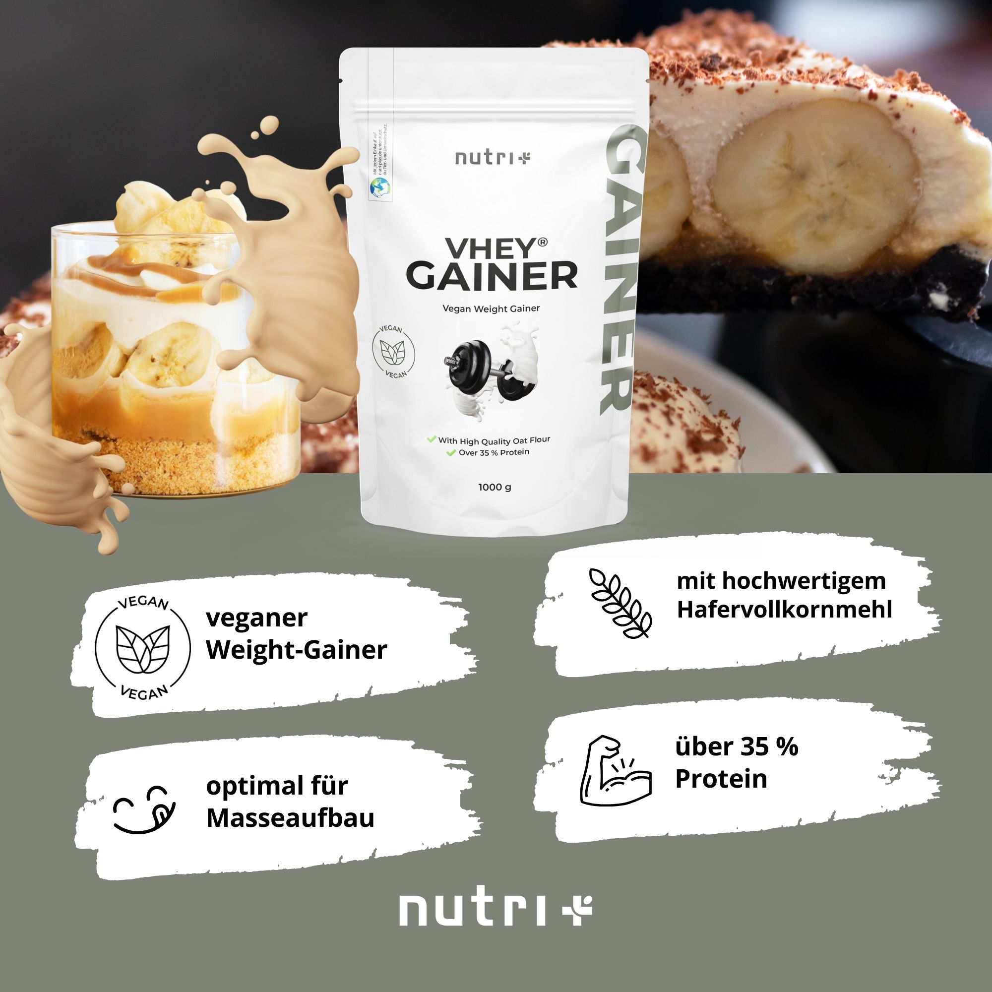 Confezione del prodotto con logo "nutri+" e scritta "VHEY GAINER". Vegan Weight Gainer. Grafici con banana e dessert.