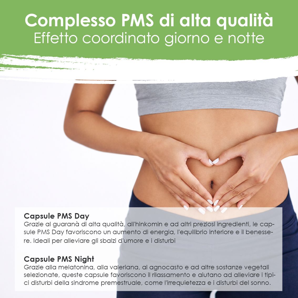 Donna con mani sull'addome, sovrapposta a testo sulle capsule "PMS Day" e "PMS Night".