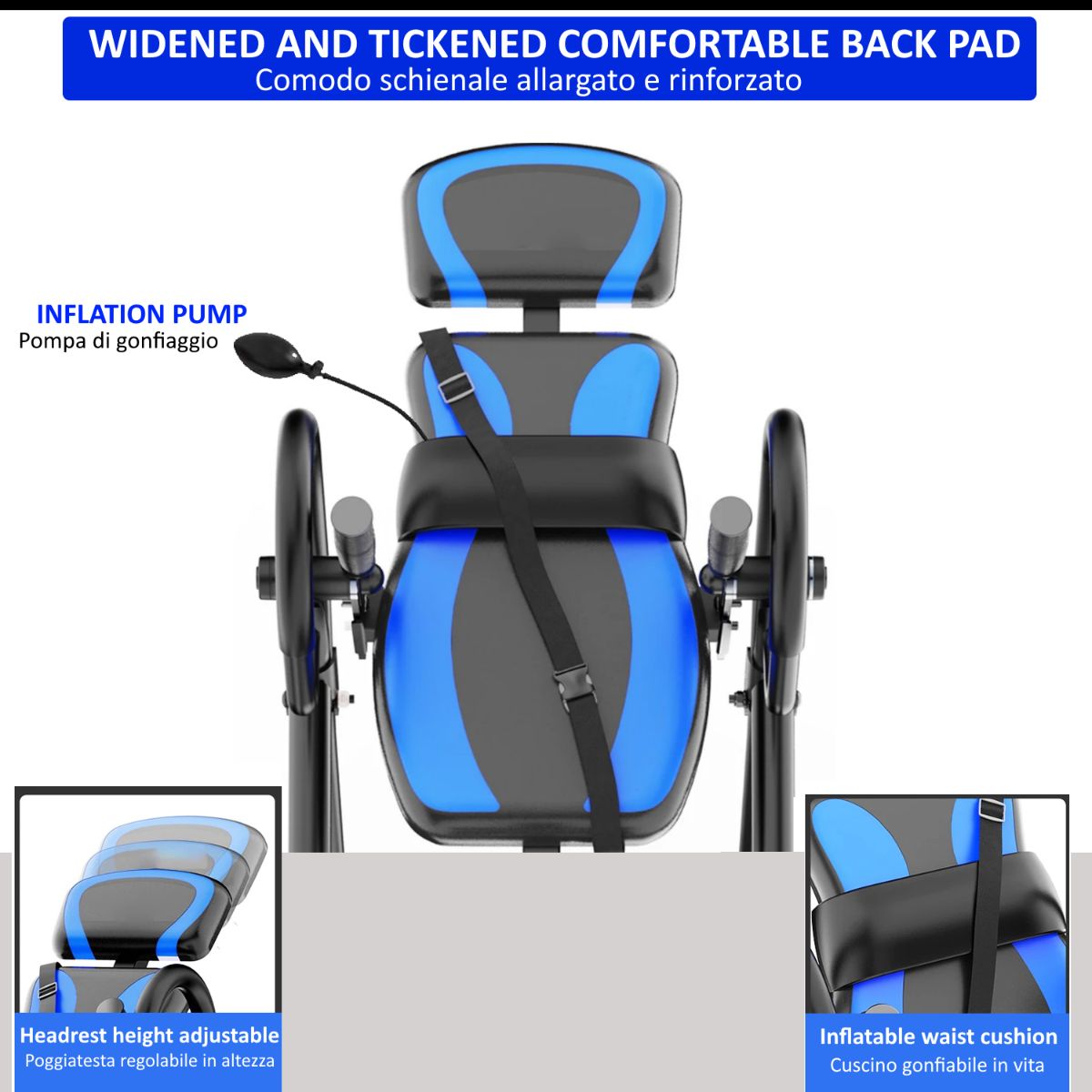 Panca ad inversione con schienale ampio, poggiatesta, cuscino vita e pompa. Imbottitura blu e nera, metallo nero.