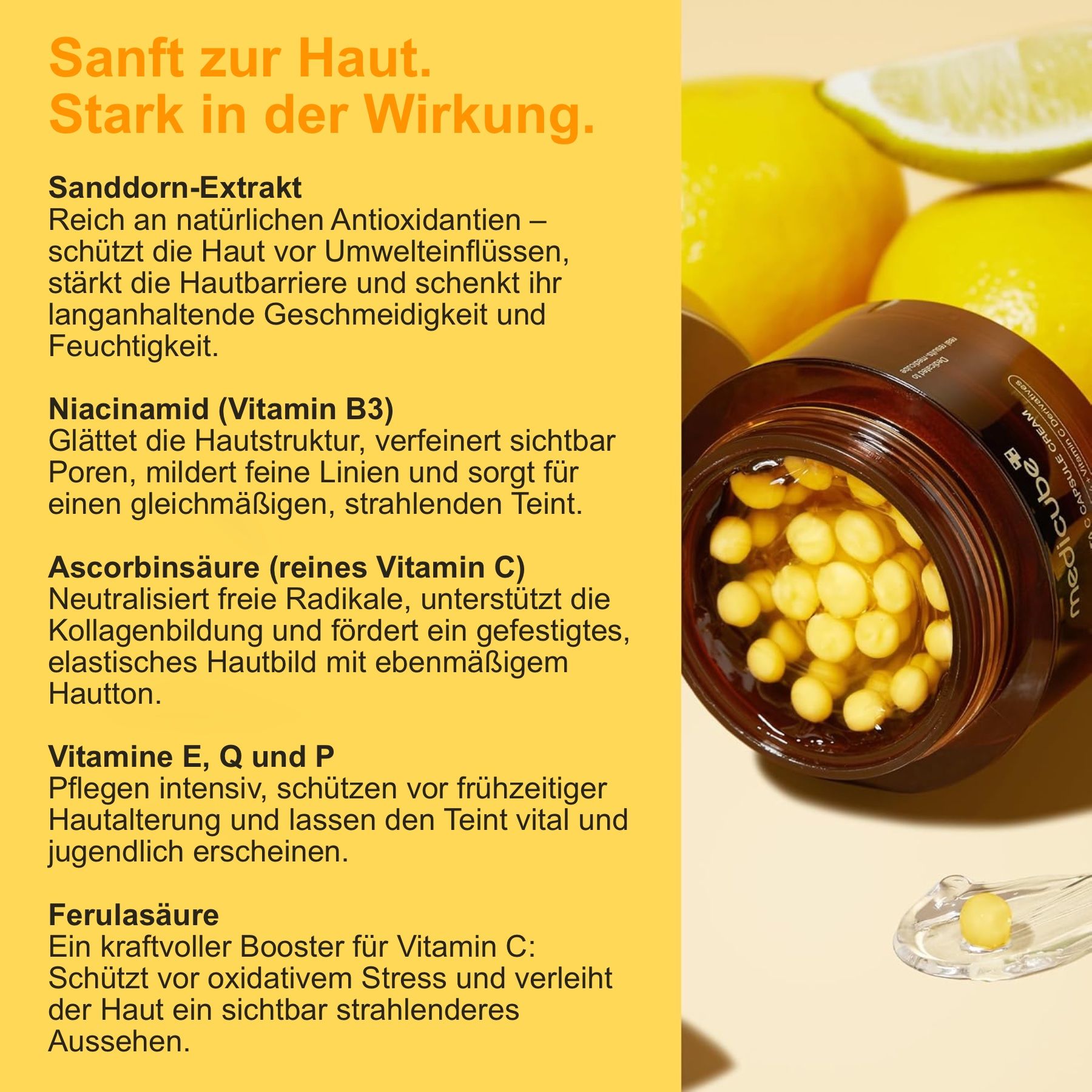 Vaso di crema aperto con capsule gialle. Limone accanto. Testo: Estratto di olivello spinoso, niacinamide, acido ascorbico, vitamina E, Q e P, acido ferulico.
