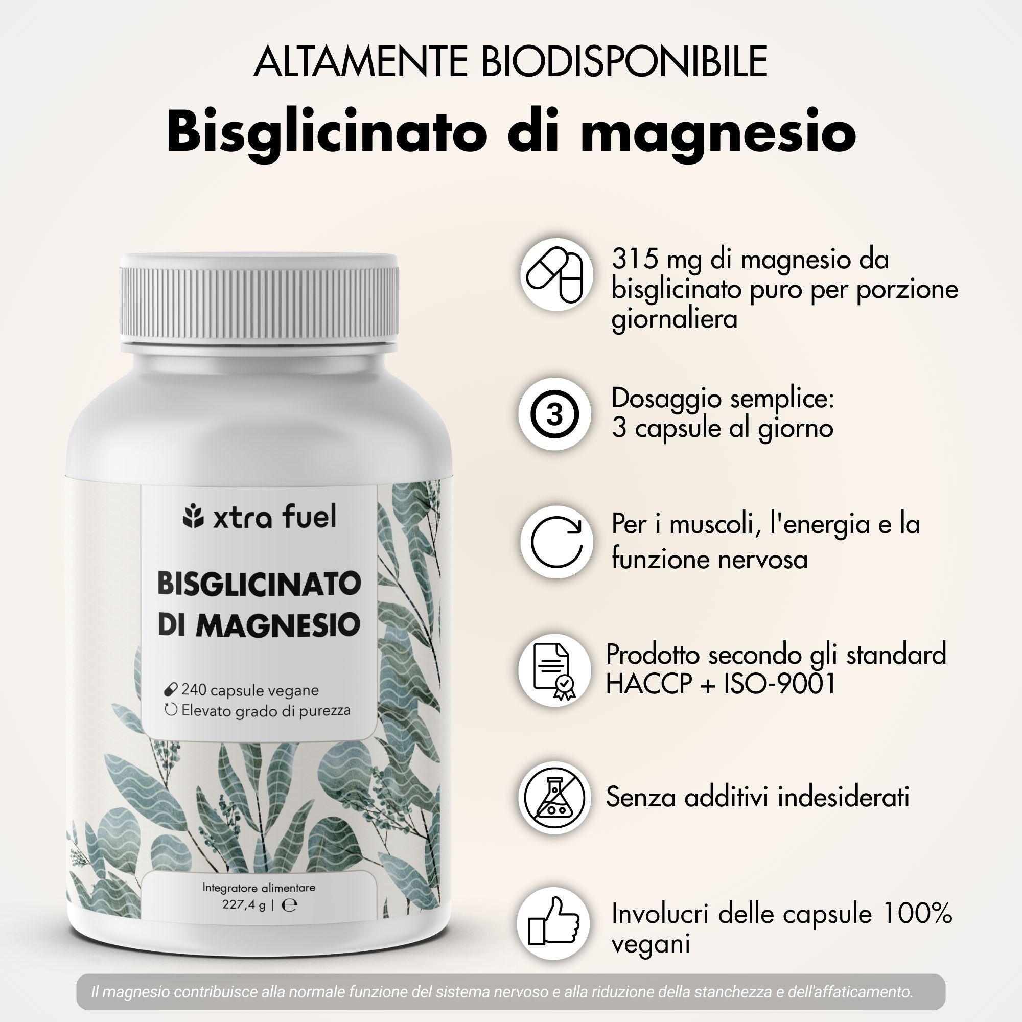 Flacone bianco di capsule. Scritta: XTRA FUEL Bisglycinato di Magnesio. Informazioni su ingredienti e dosaggio.